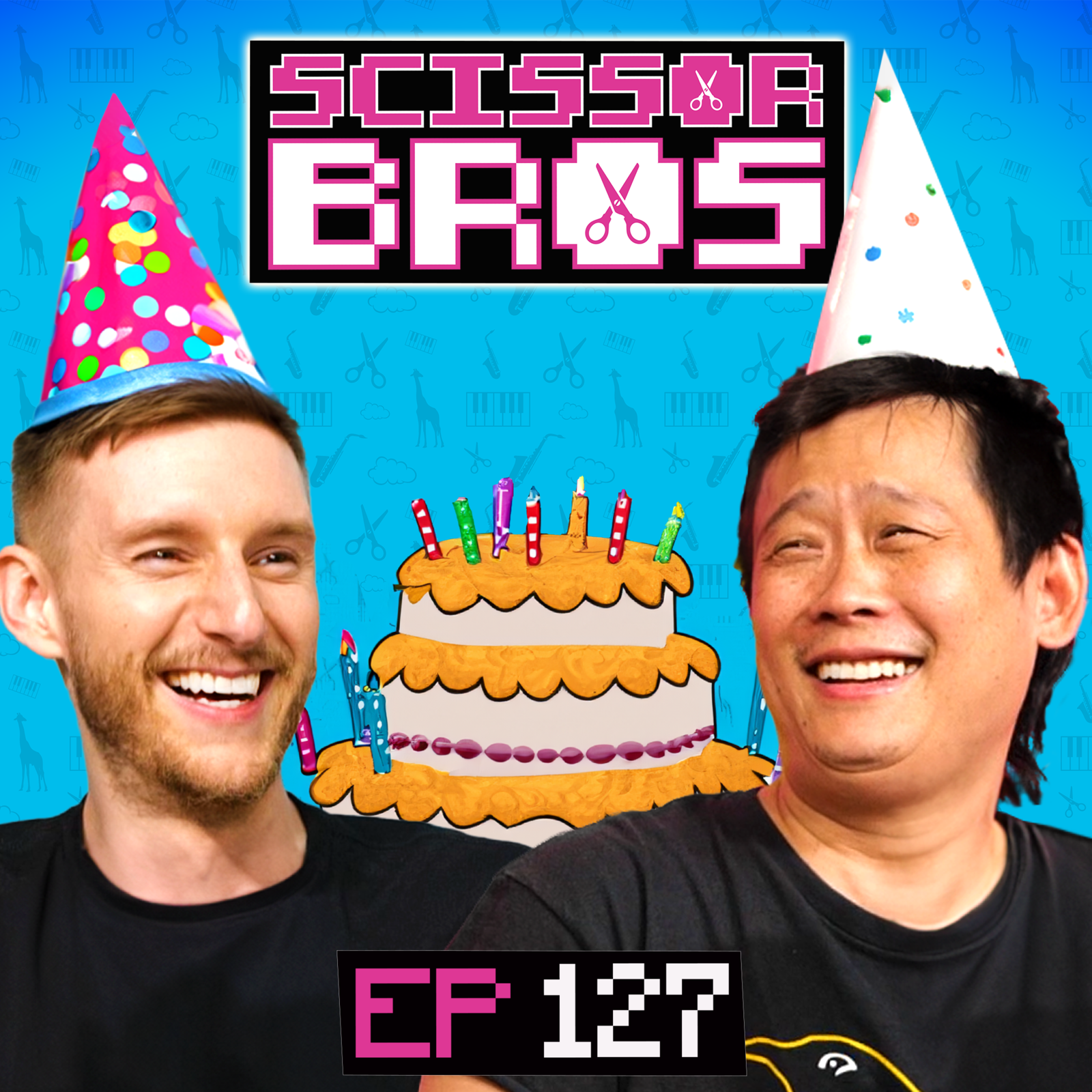 Steebee's Birthday Extravaganza! | Scissor Bros w/ Steebee Weebee & Jeremiah Watkins | Ep 127