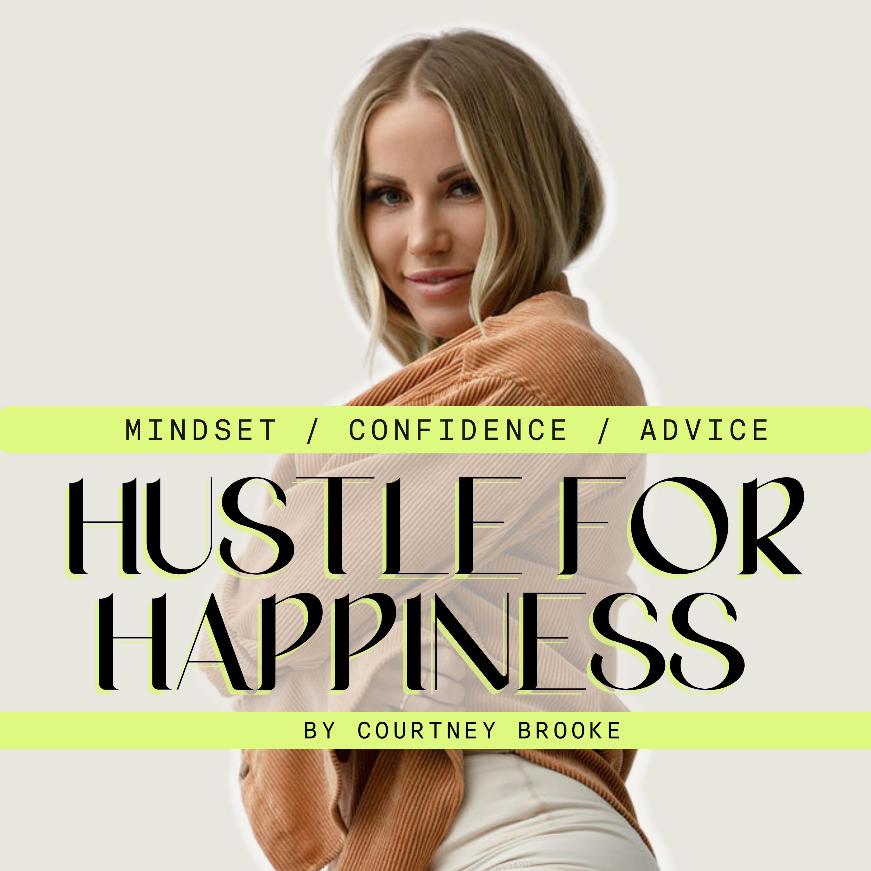 Hustle For Happiness 