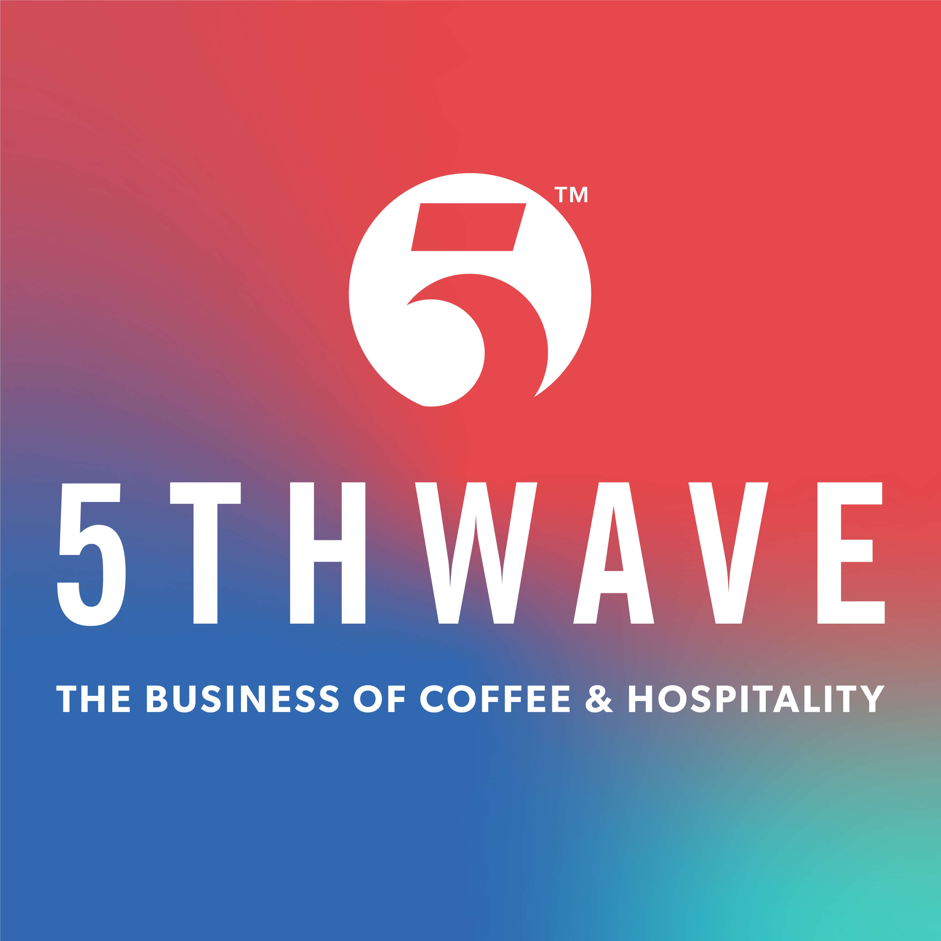 5THWAVE - The Business of Coffee 