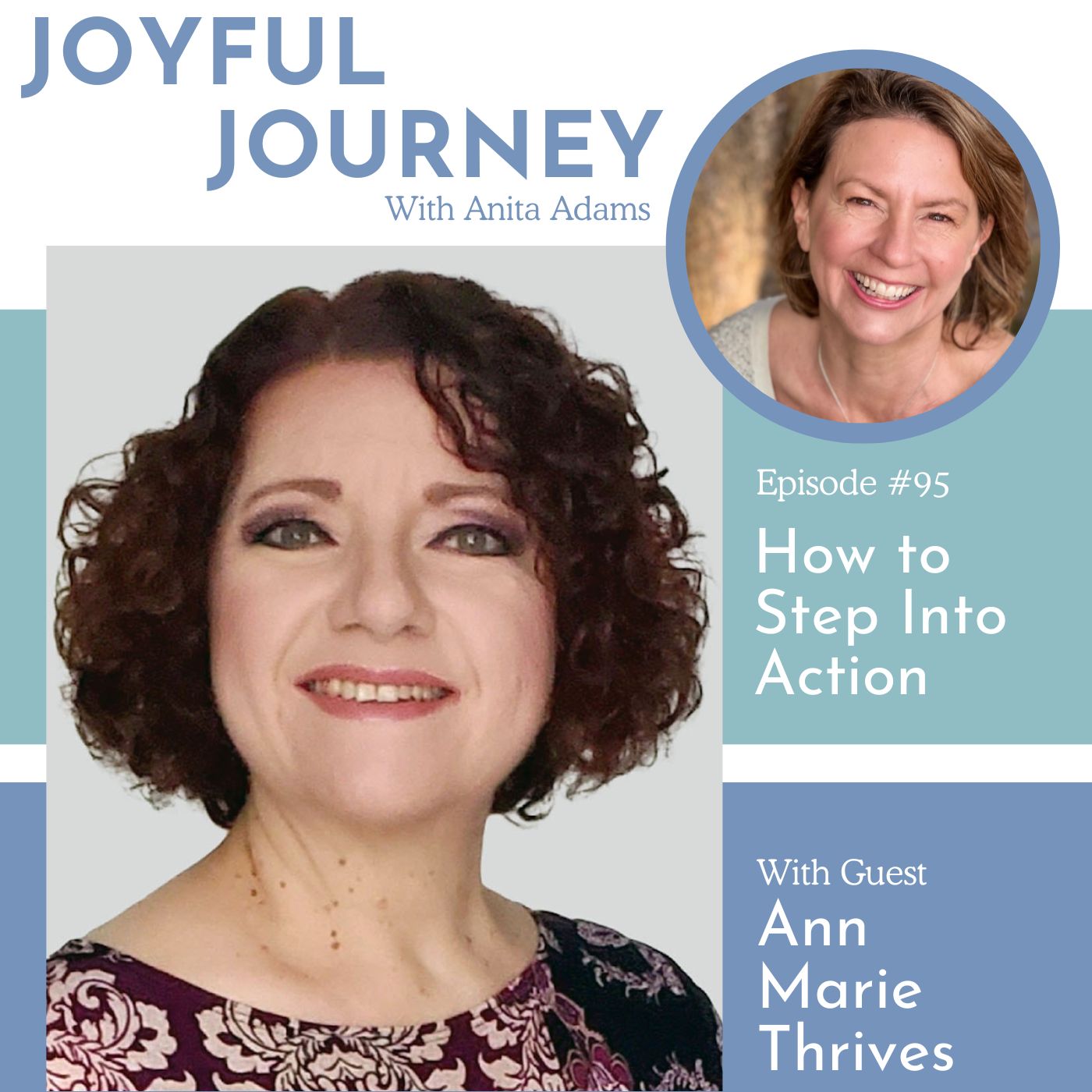 How to Step Into Action - A Conversation with Ann Marie Thrives