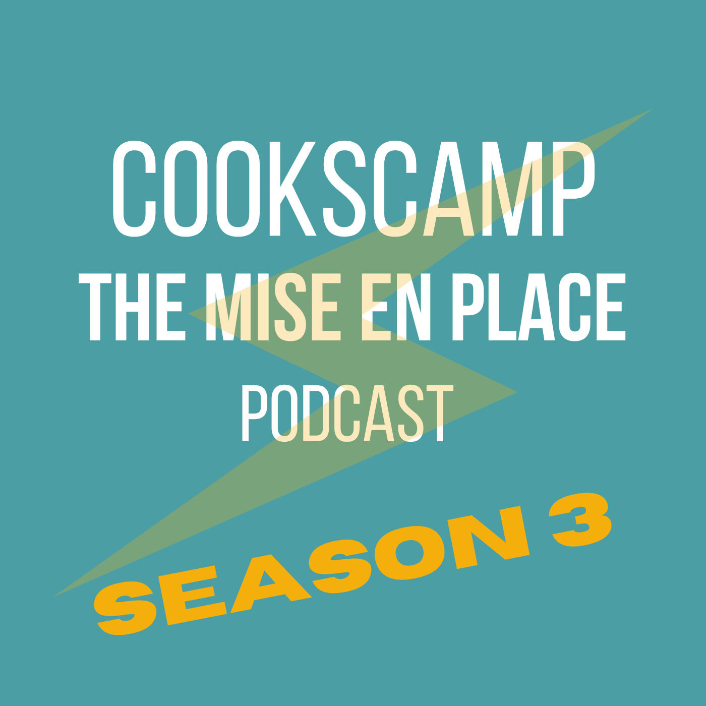 COOKSCAMP - The Mise-en-Place Podcast 