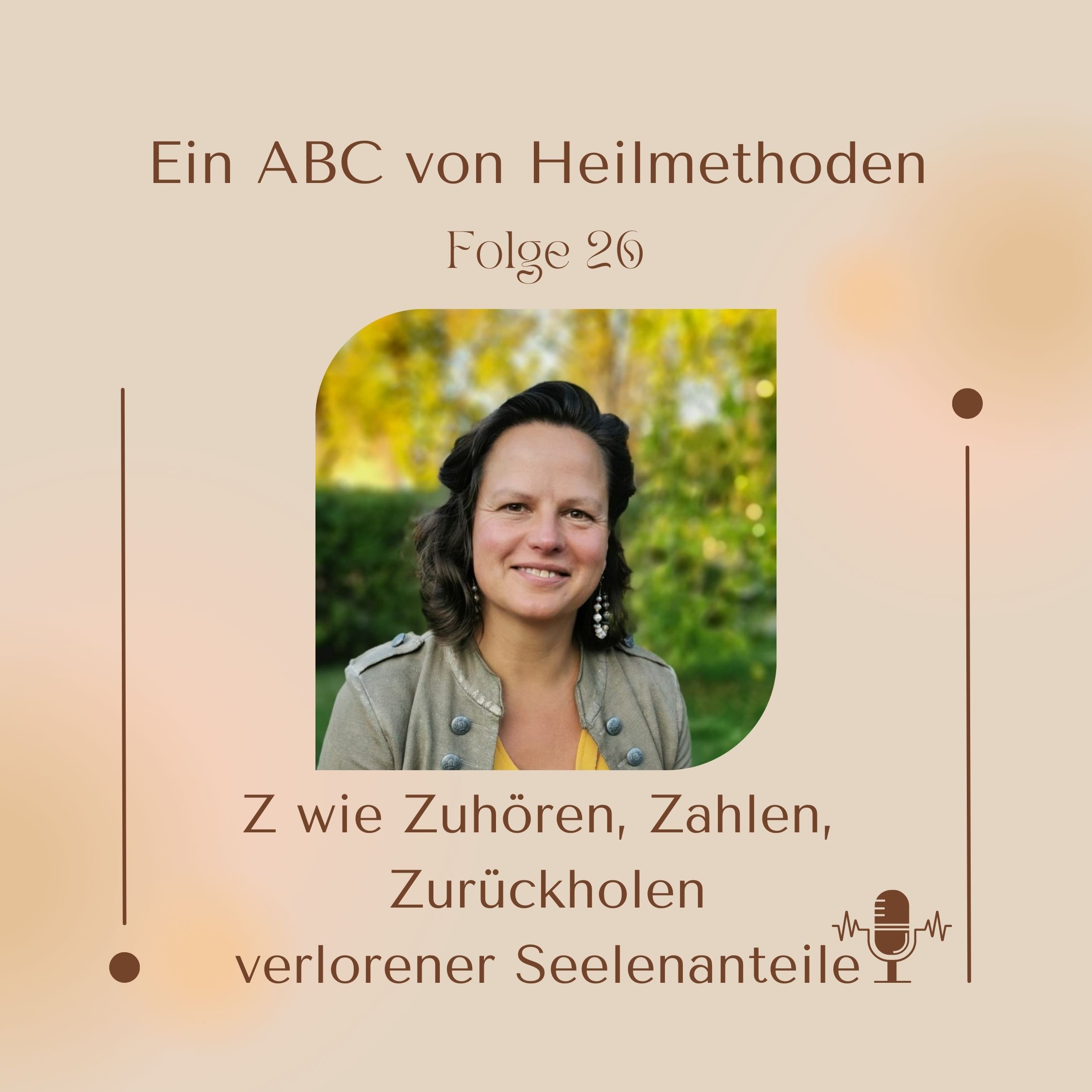 Z wie Zuhören, Zahlen, Zurückholen verlorener Seelenanteile