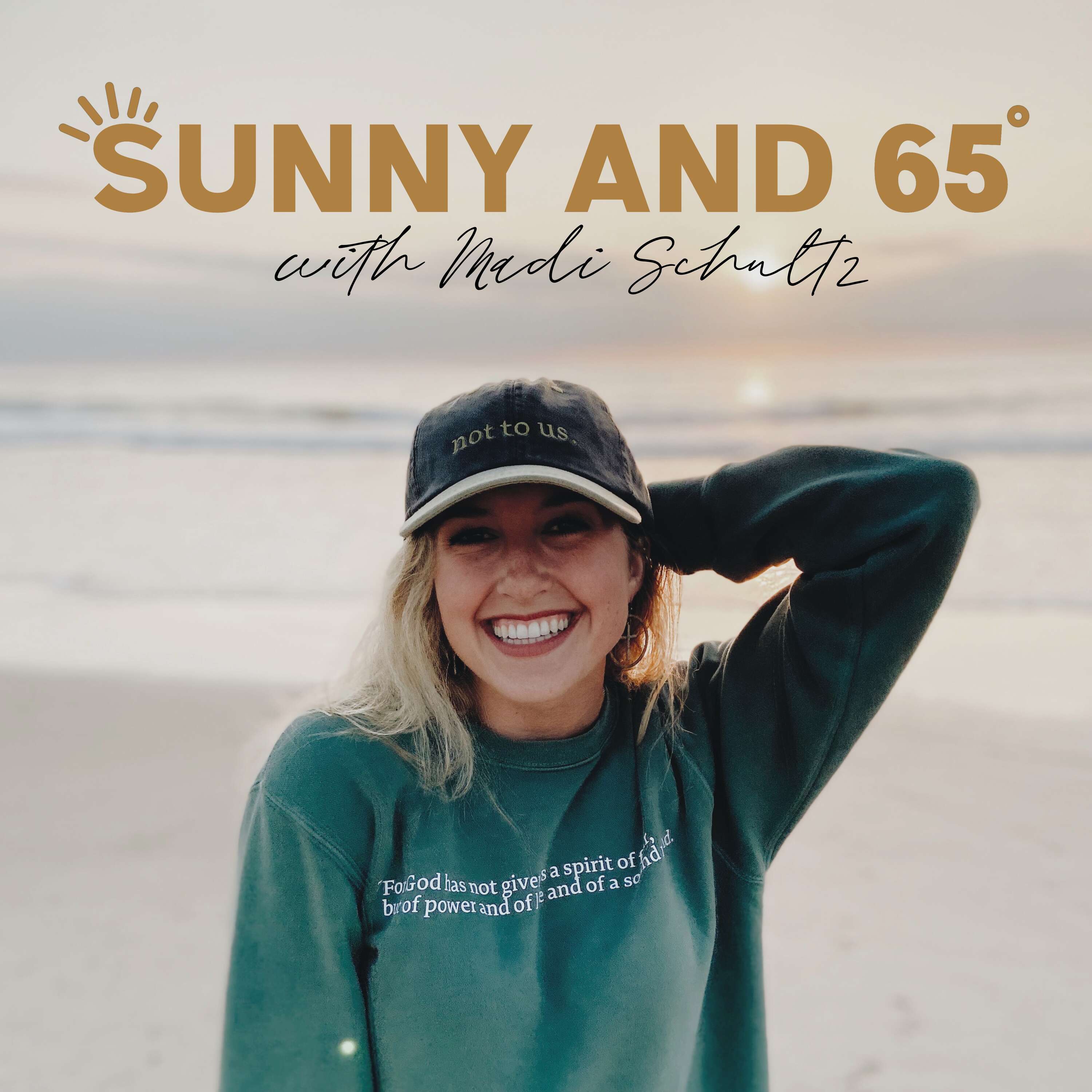 Sunny & 65 with Madi Schultz 