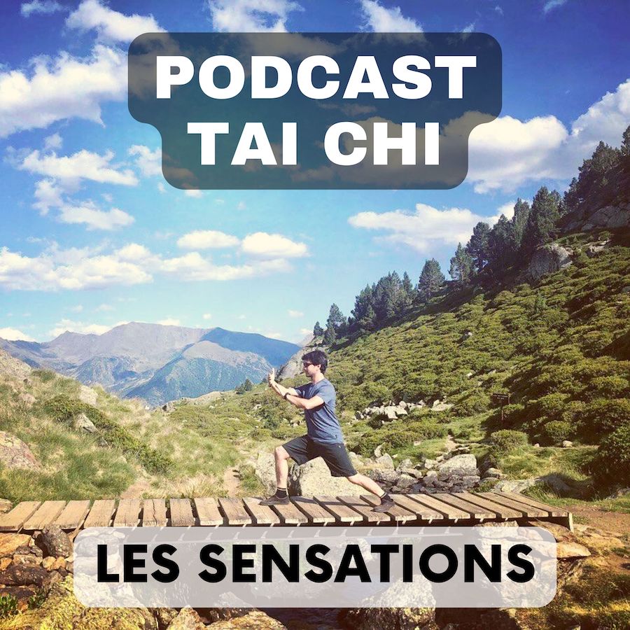 Les sensation en Tai Chi