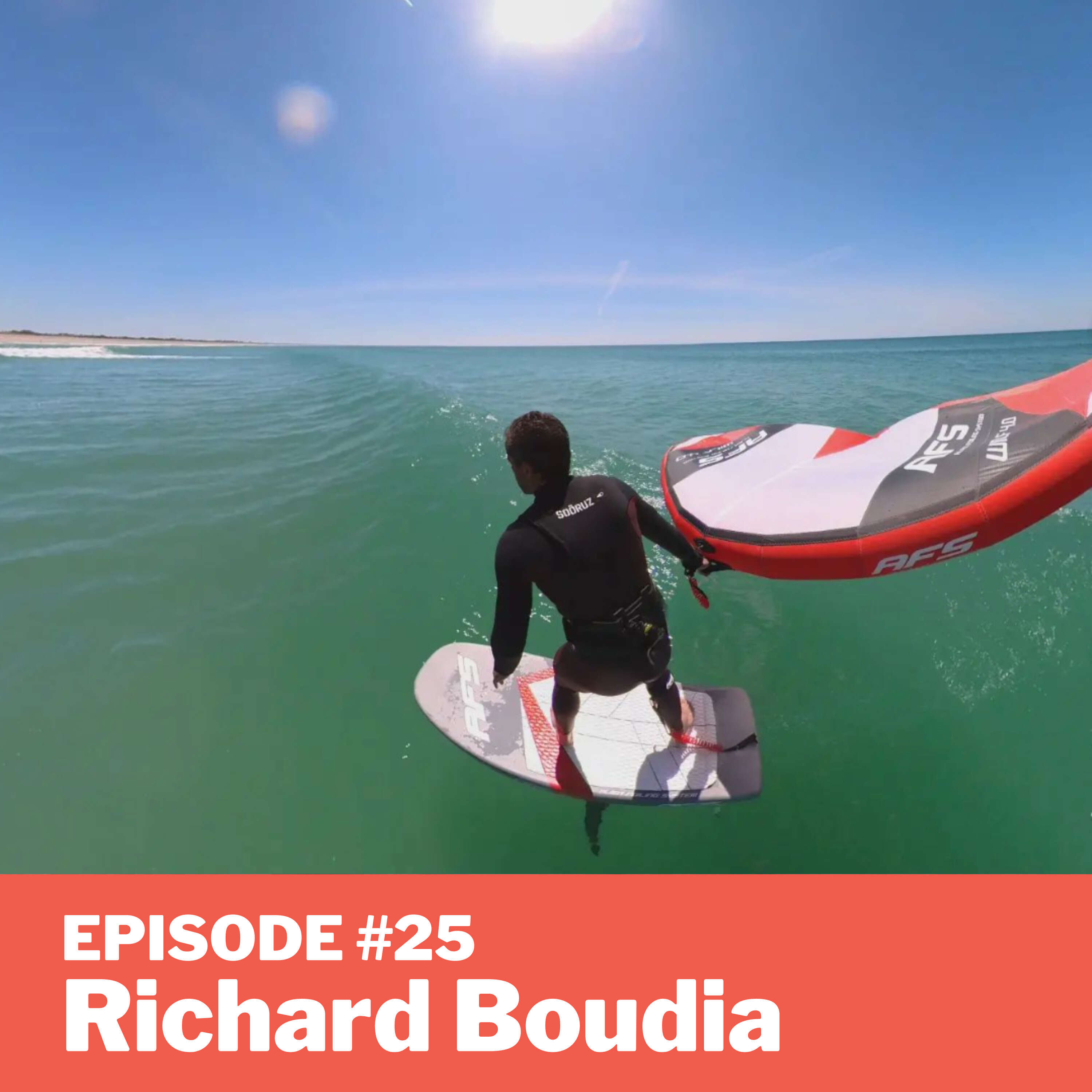 Episode # 25 - Richard Boudia