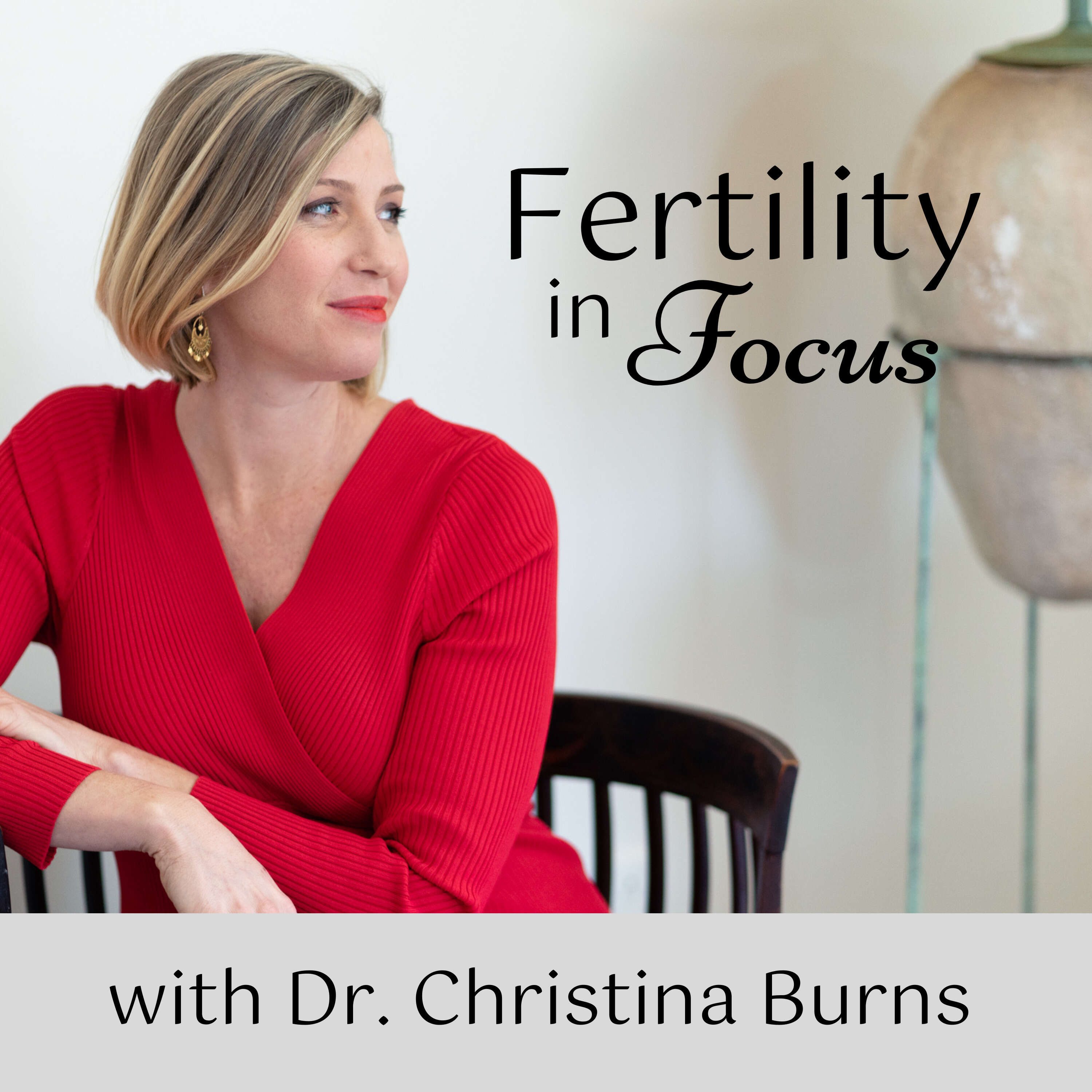 Fertility in Focus Podcast 