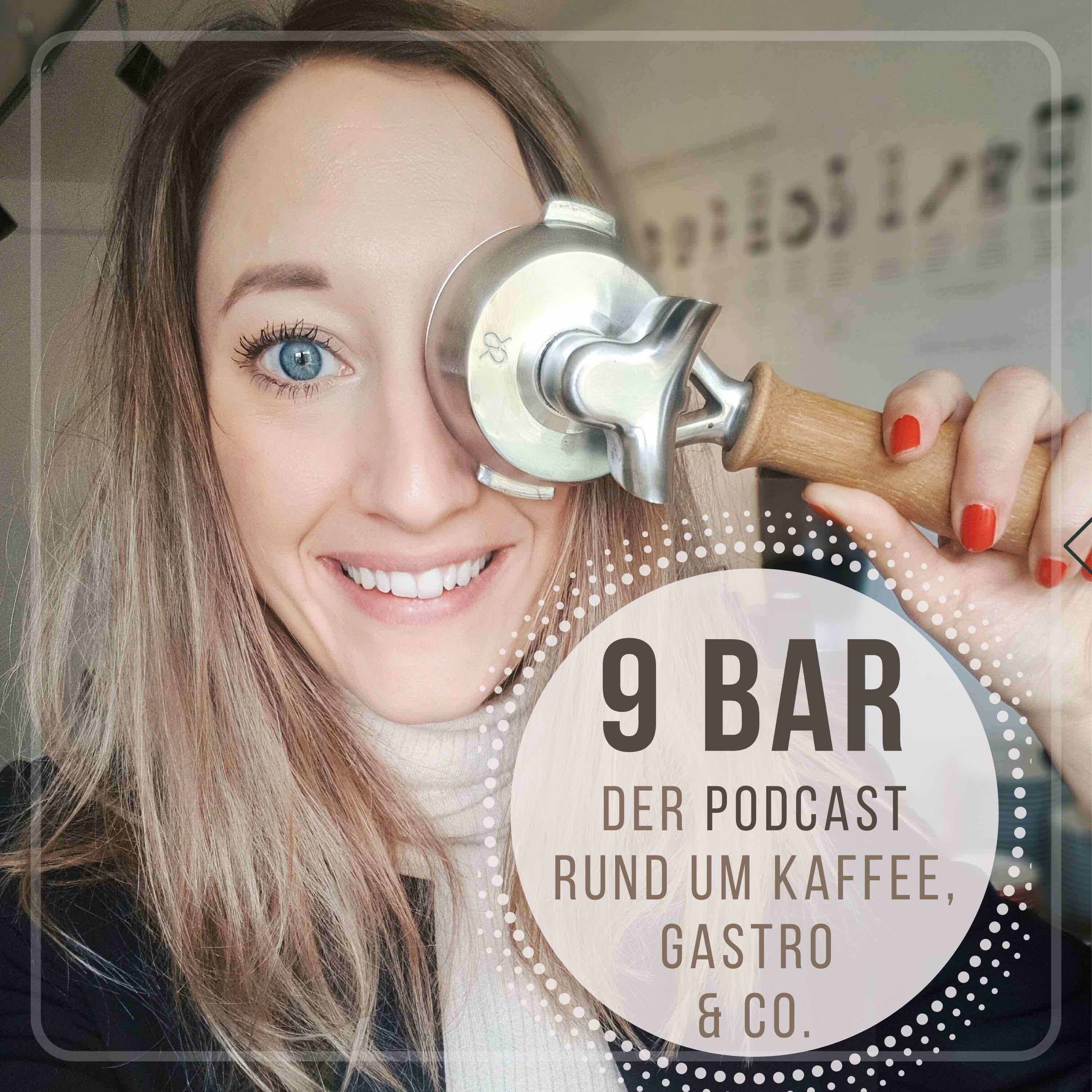 9 bar Podcast: Kaffee, Gastro & Co. 