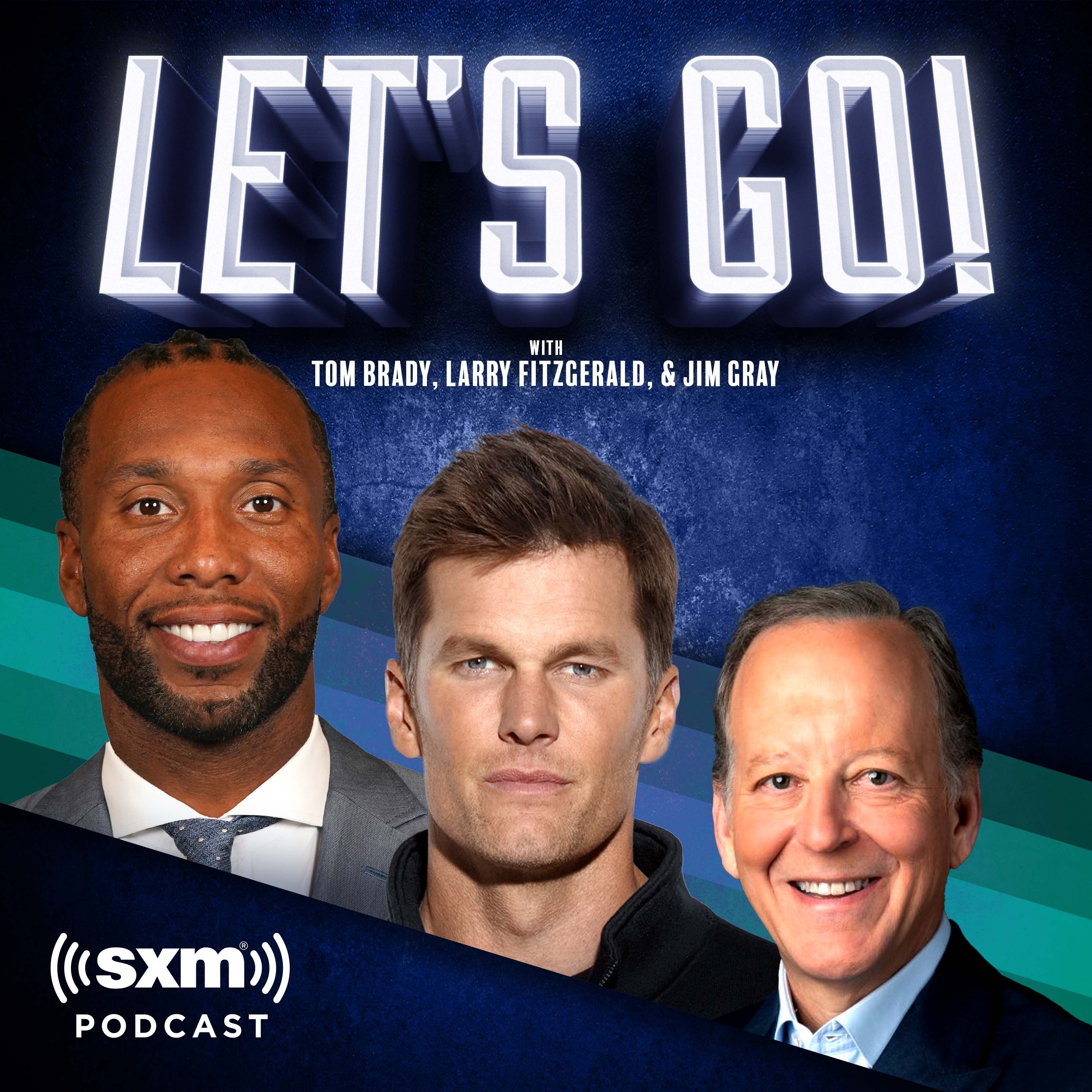 Let’s Go! with Tom Brady, Larry Fitzgerald and Jim Gray 