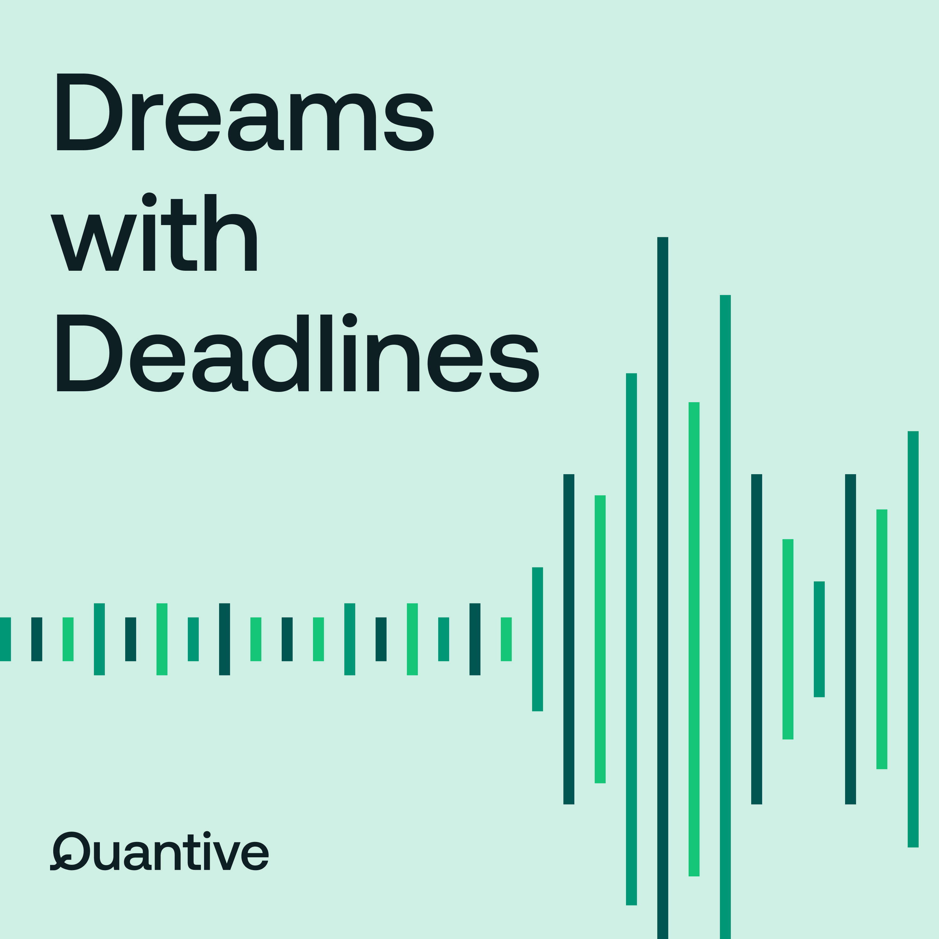 Dreams with Deadlines 