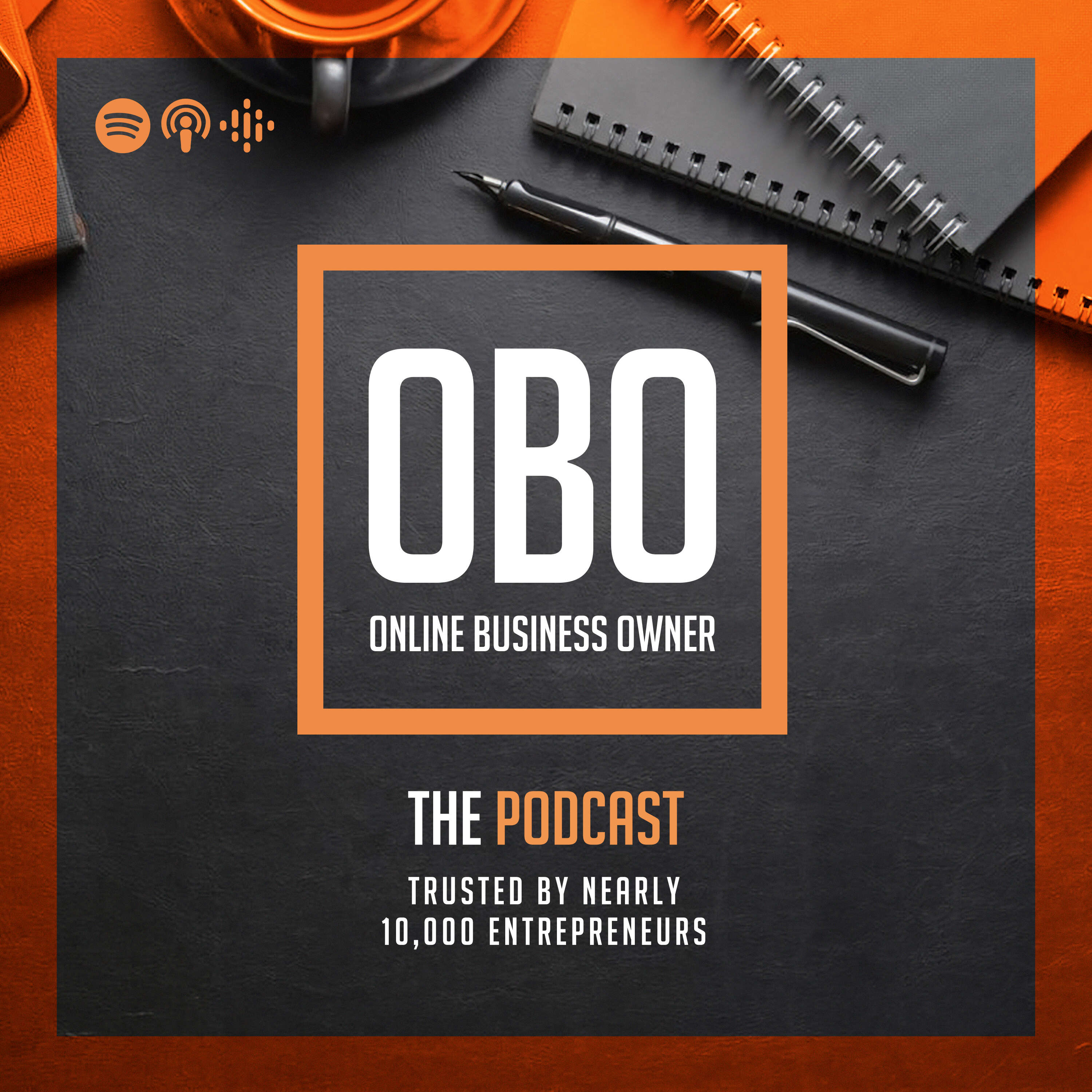 Online Business Owner: The Podcast 