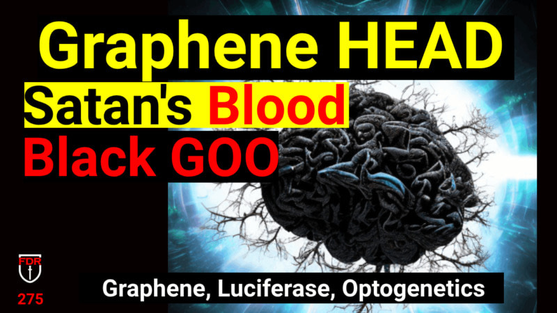 ⁣Why Need to POKE YOU – Lucifer’s Blood for MindControlism..  Called Optogenetics with Luciferase and Graphene..   FDR: 275