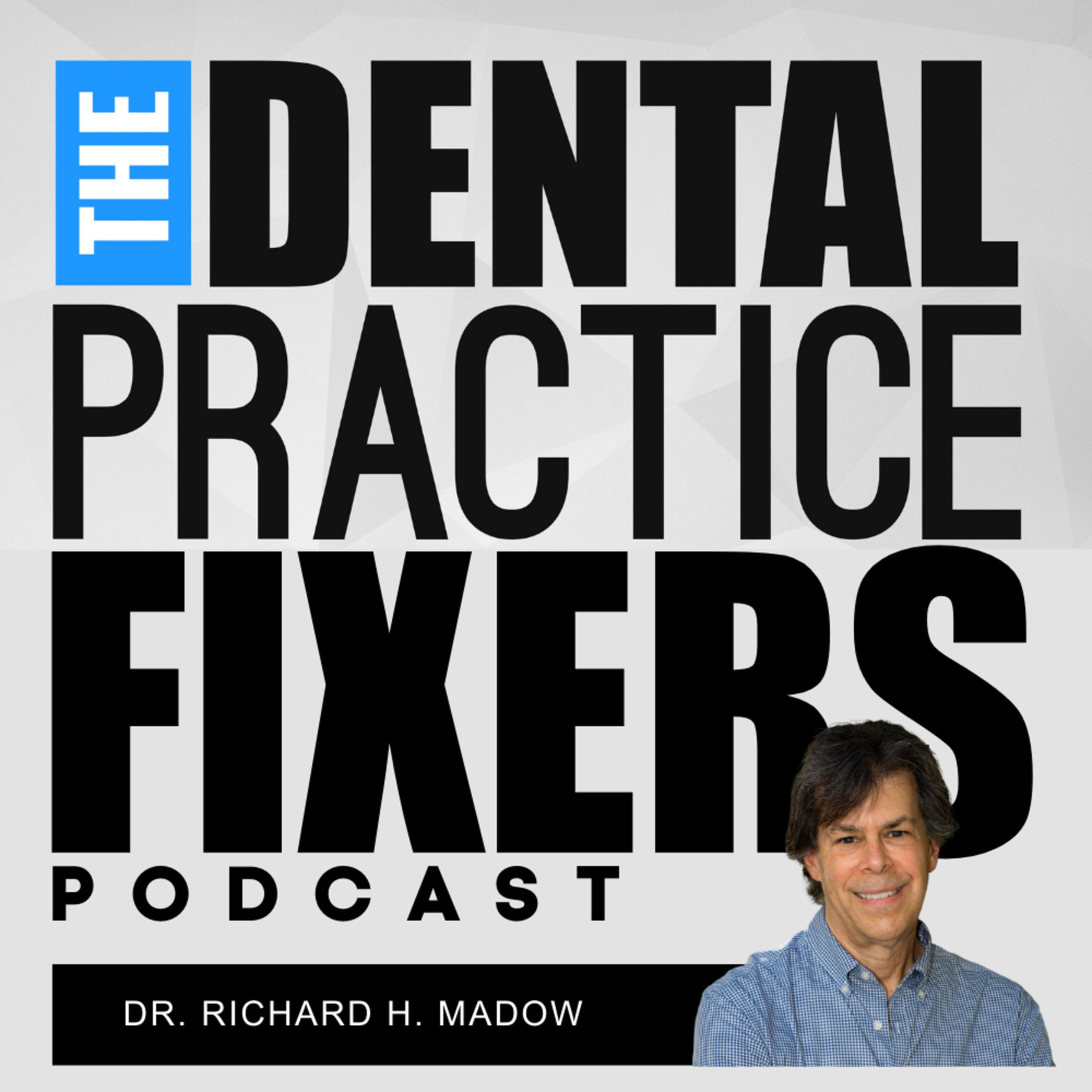 The Dental Practice Fixers - The Madow Brothers 