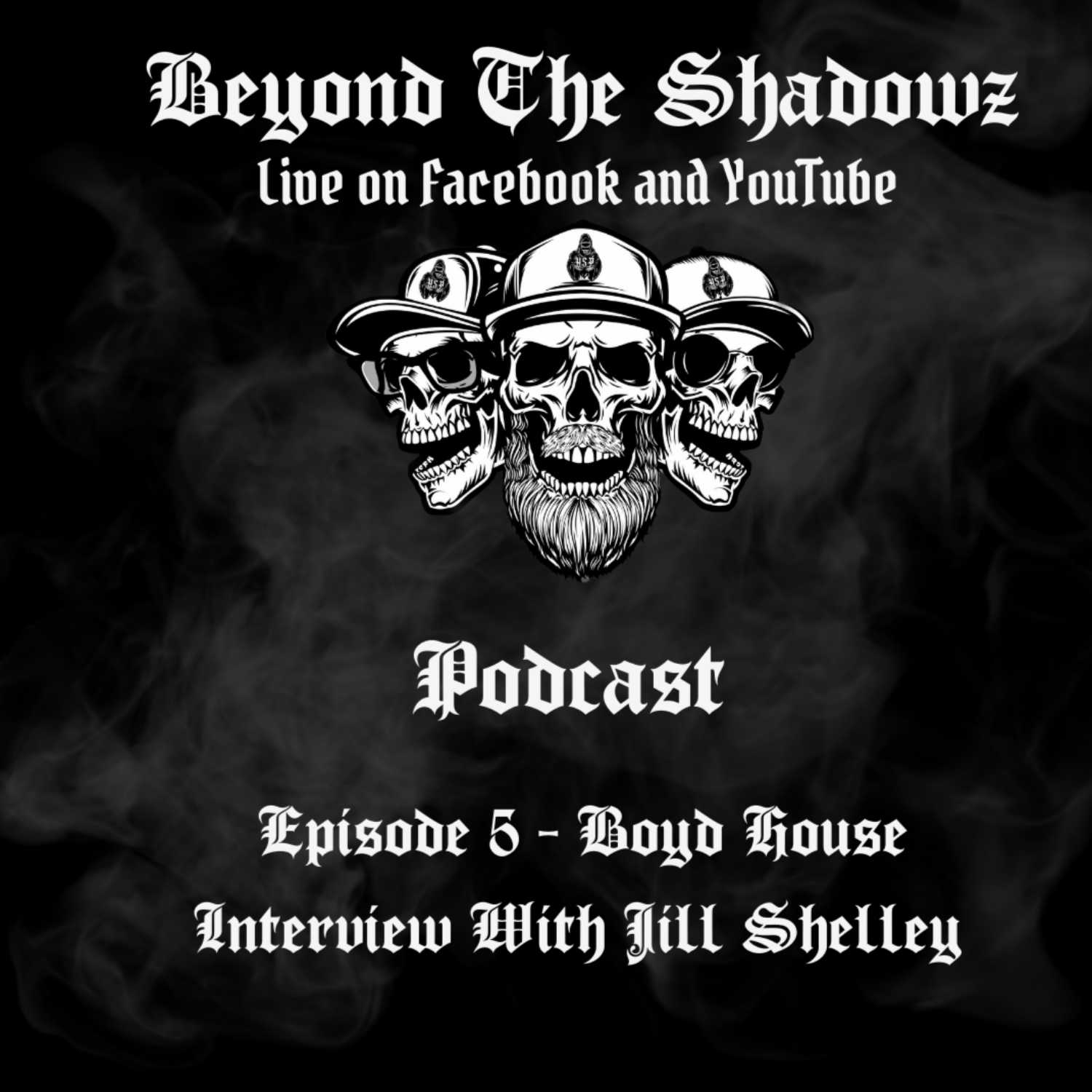 ⁣Beyond The Shadowz Episode 5 Boyd House