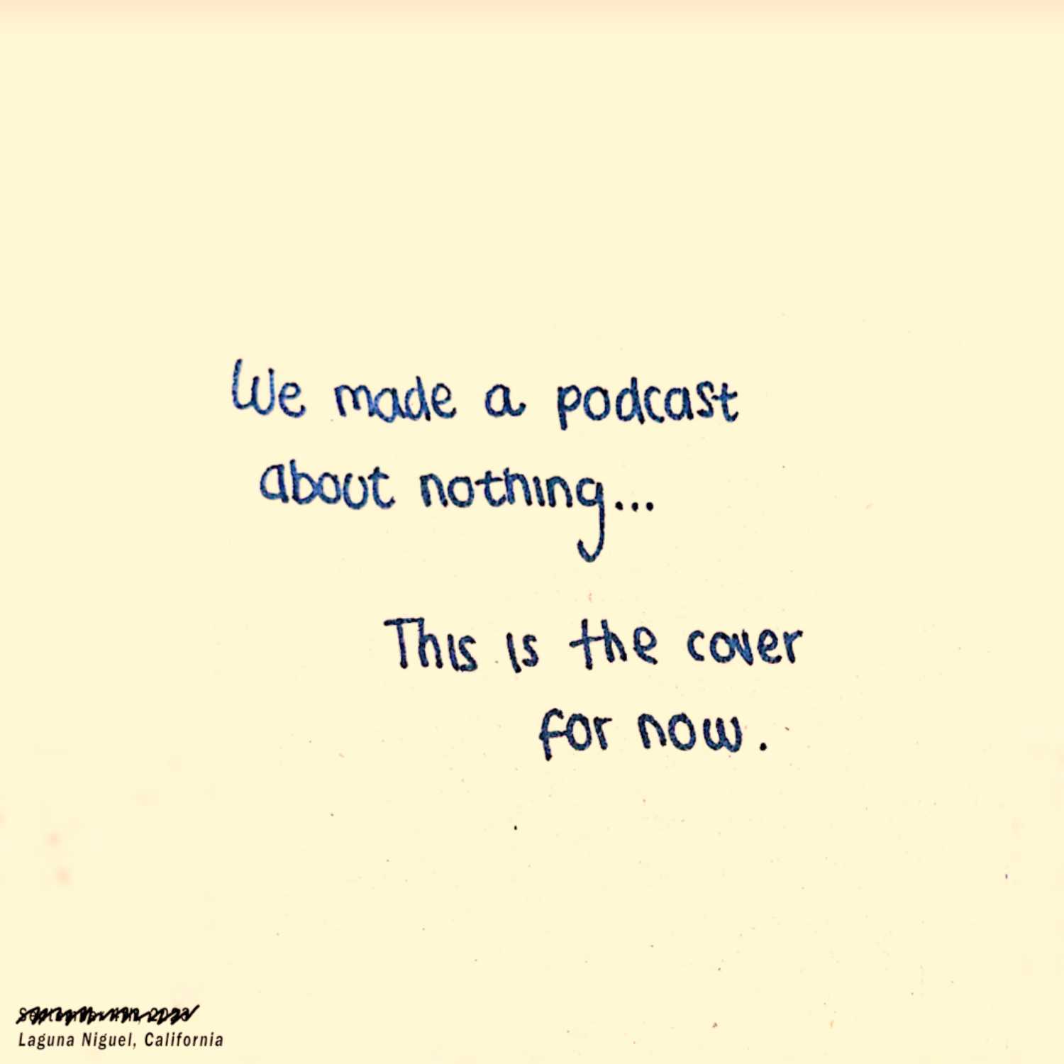 Nothing Podcast 