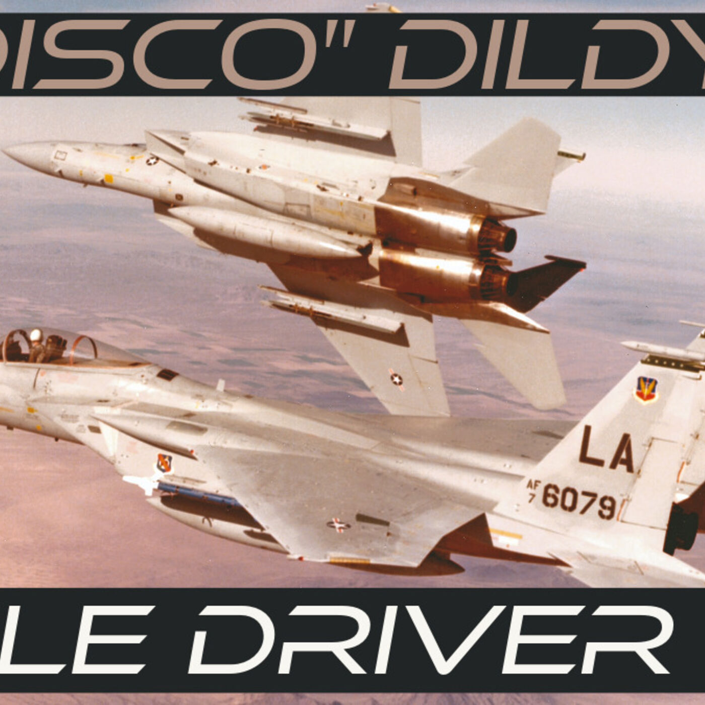 ⁣F-15 Eagle Driver, "Disco" Dildy (Part 1)