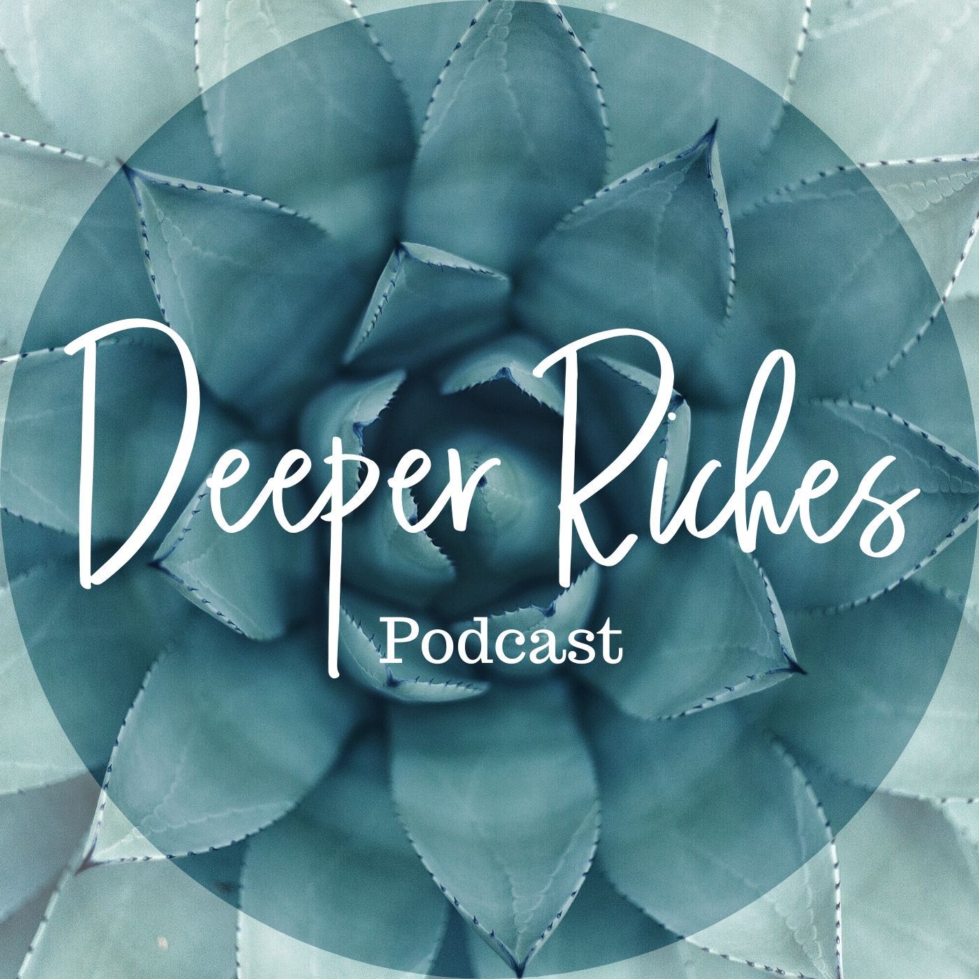 Deeper Riches Podcast 