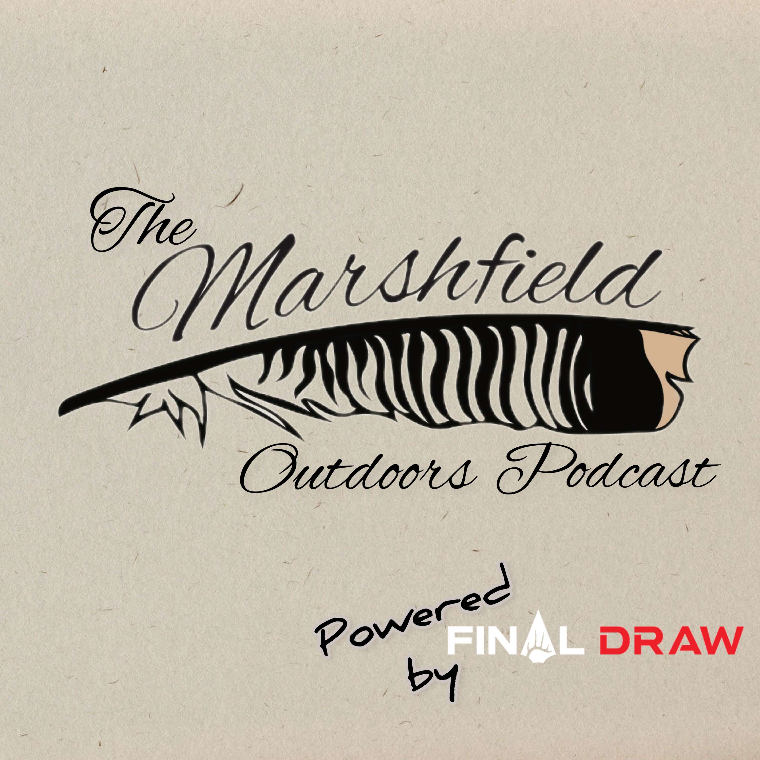 The Marshfield Outdoors Podcast 