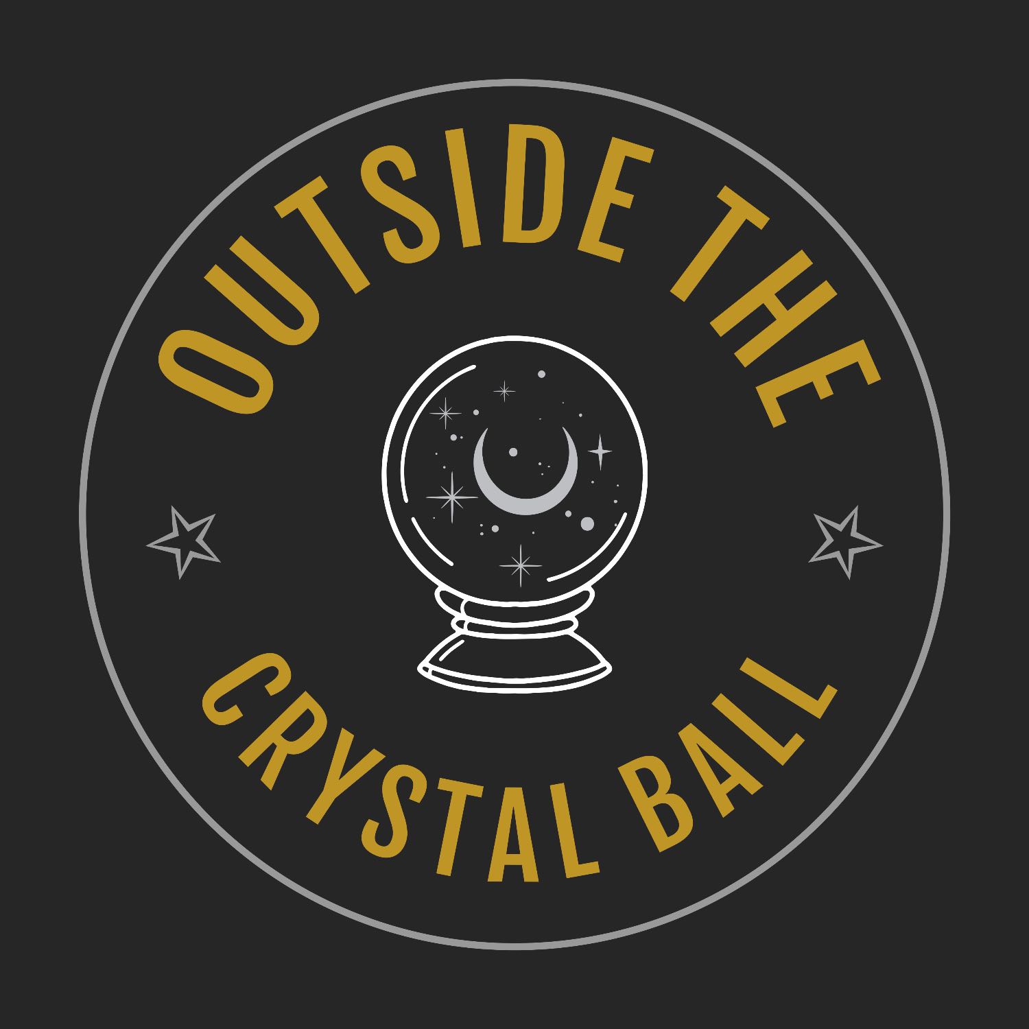 Outside the Crystal Ball 