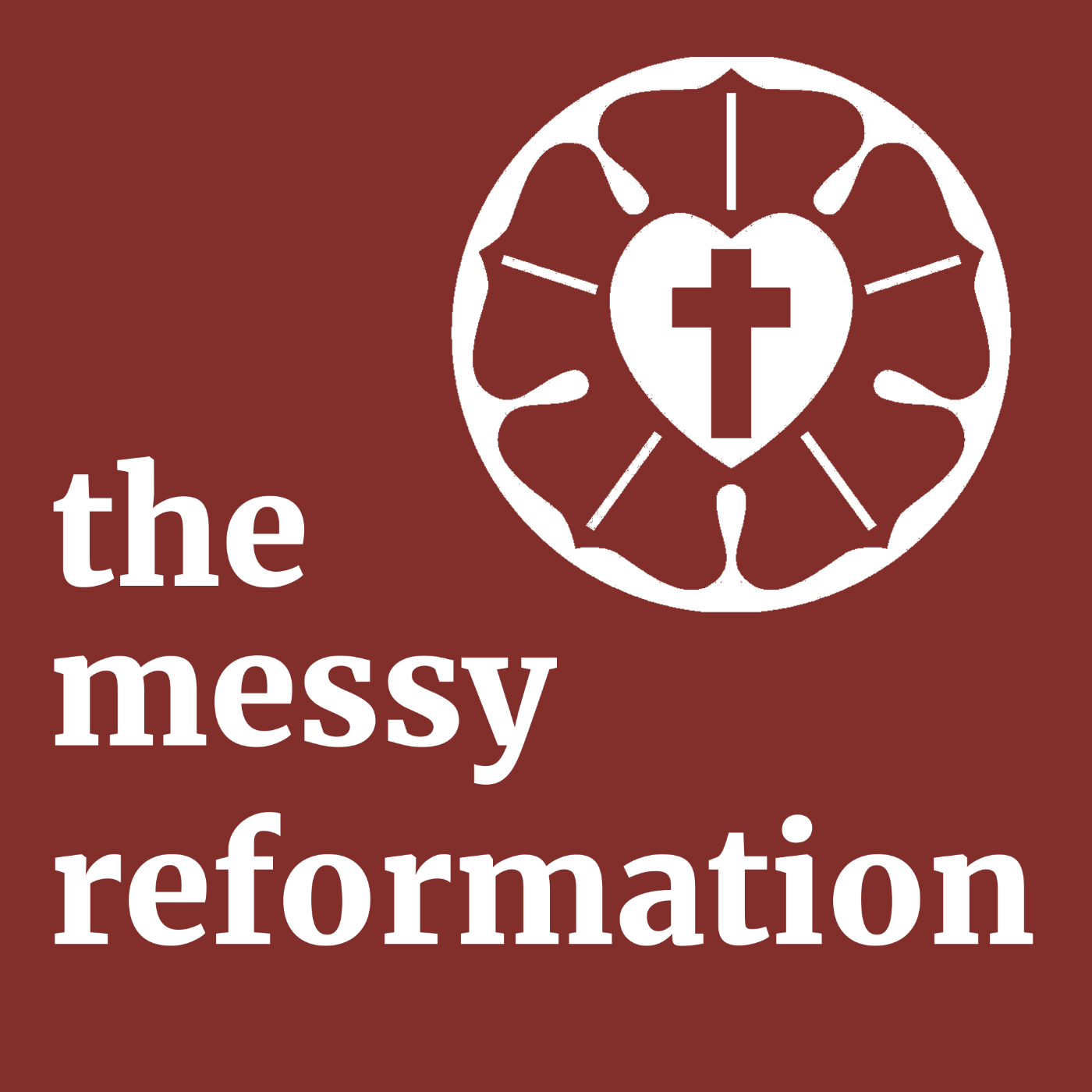 The Messy Reformation 