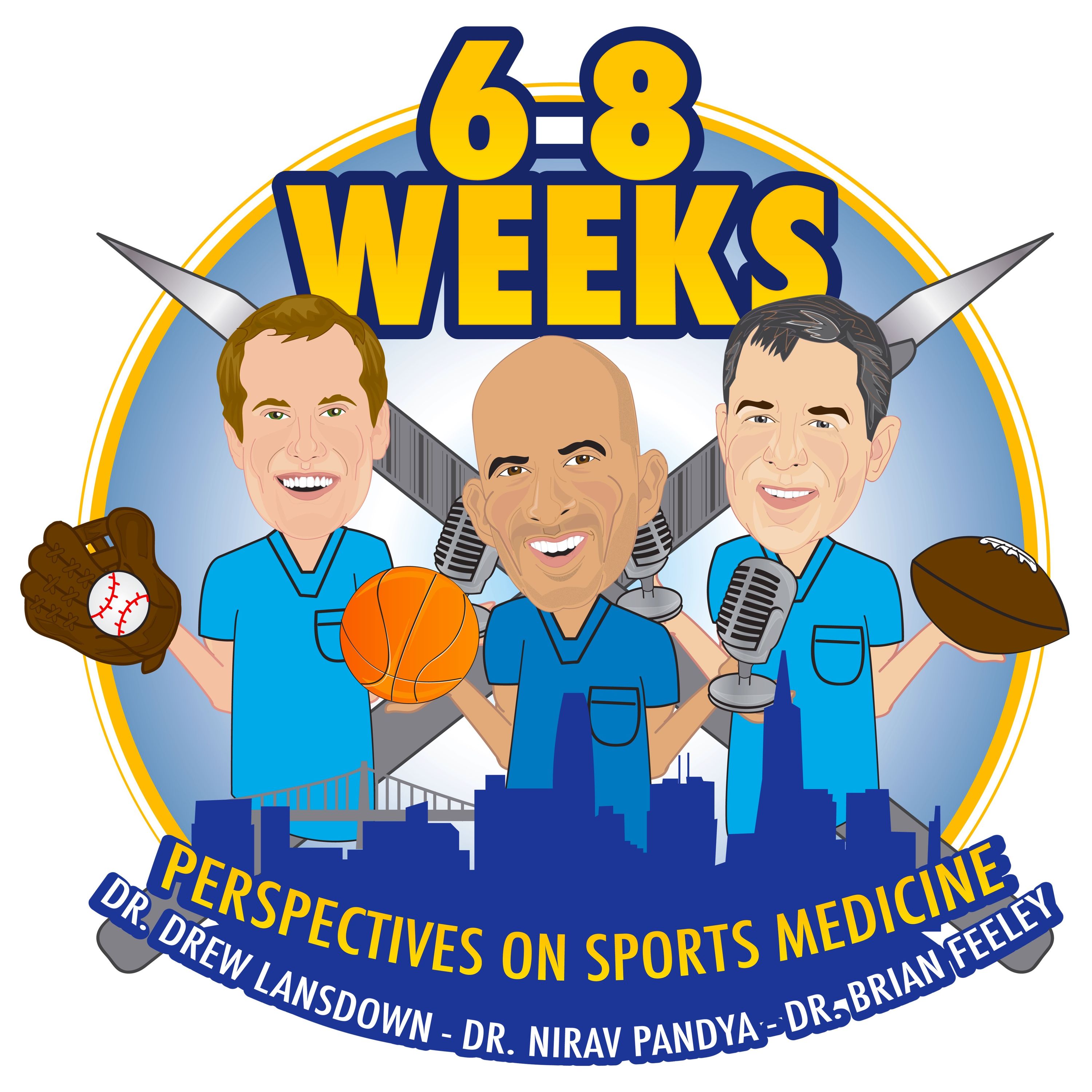 6-8 Weeks: Perspectives on Sports Medicine 