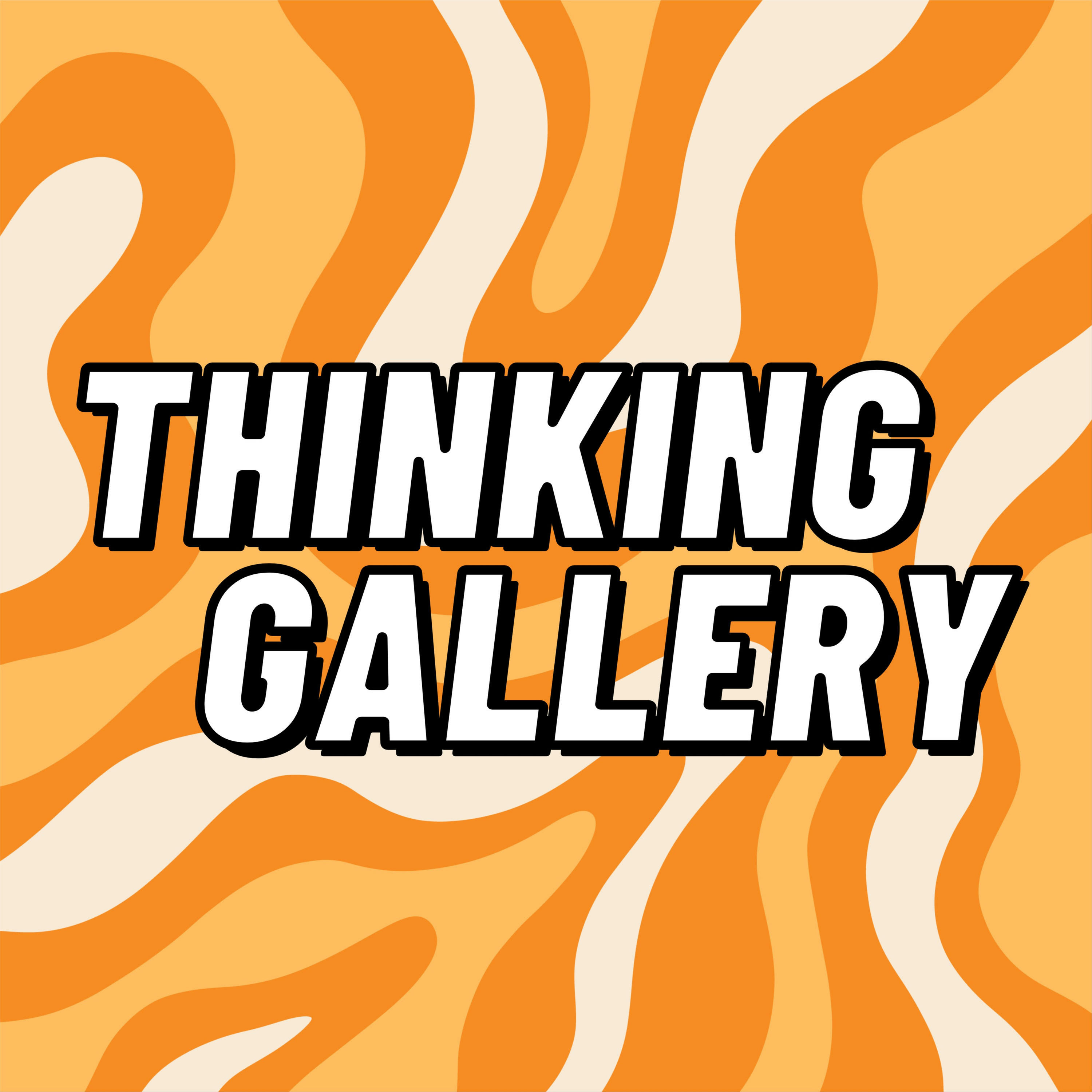 The Thinking Gallery 