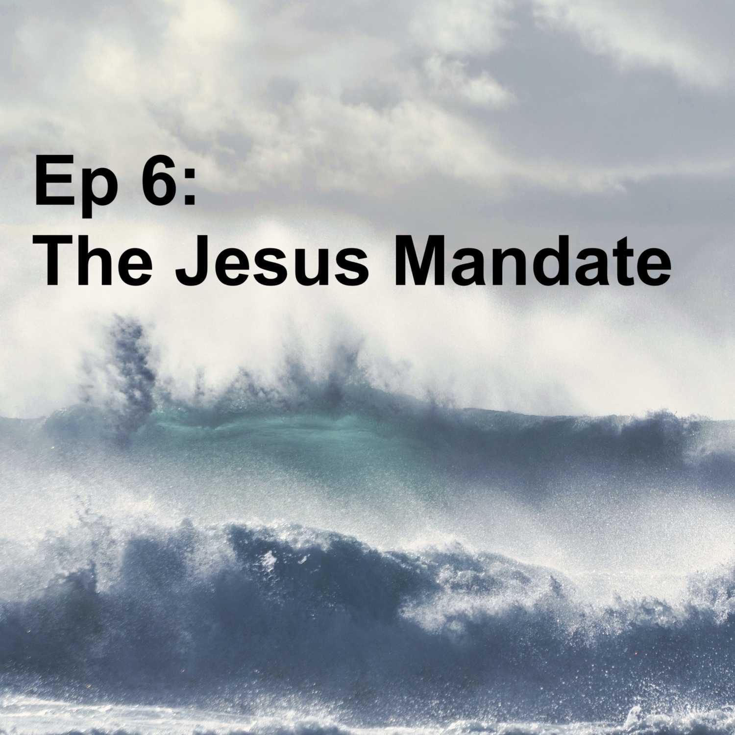 The Jesus Mandate