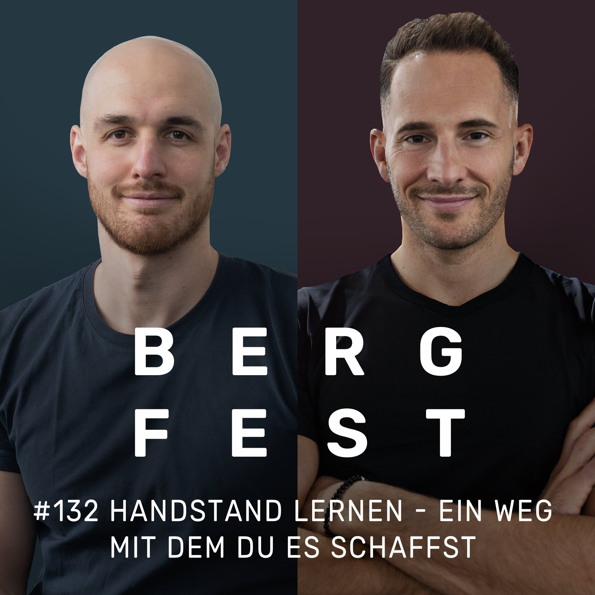 Handstand lernen – Ein Weg, mit dem du es schaffst - Bergfest Podcast #132