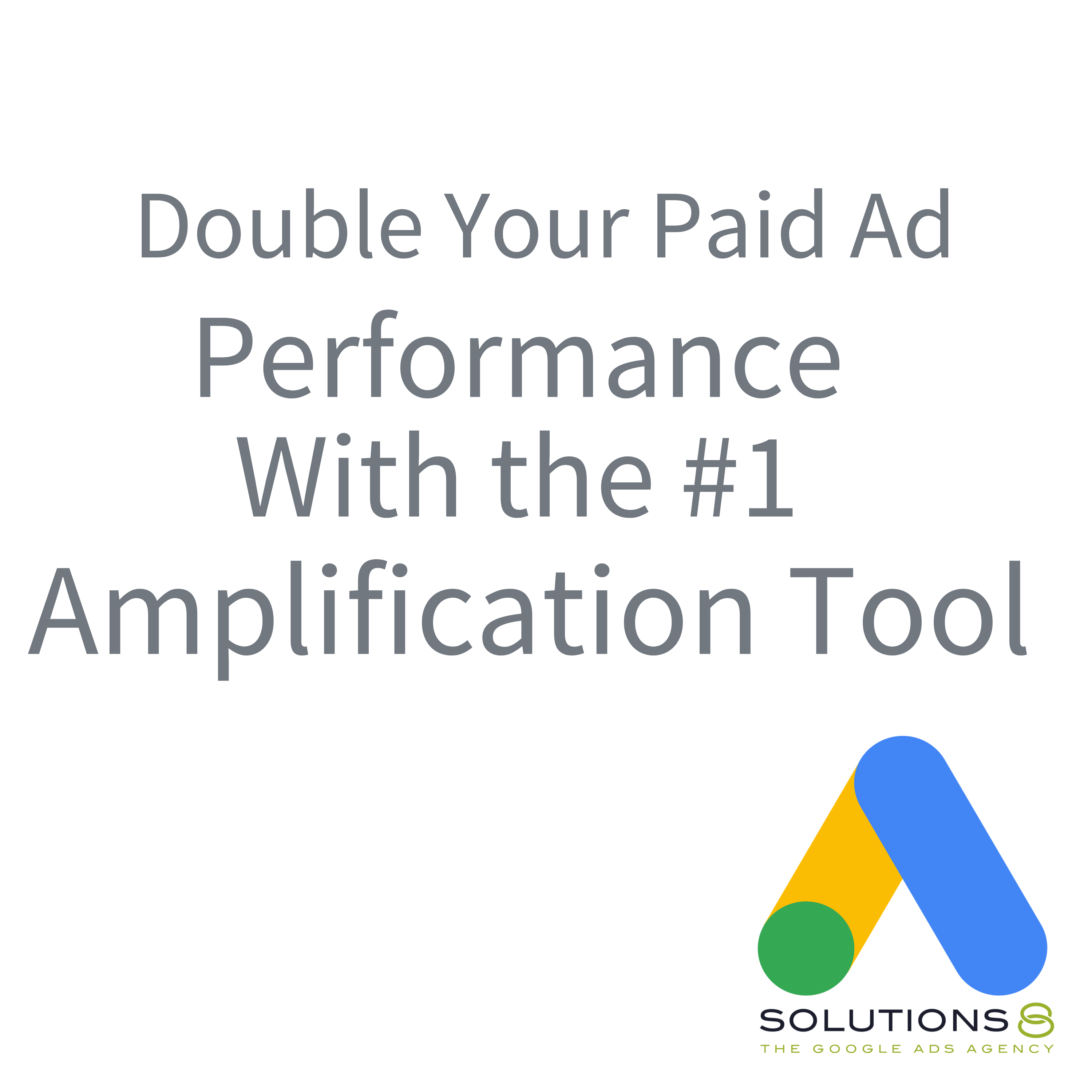 Double Your Paid Ad Performance With the #1 Amplification Tool