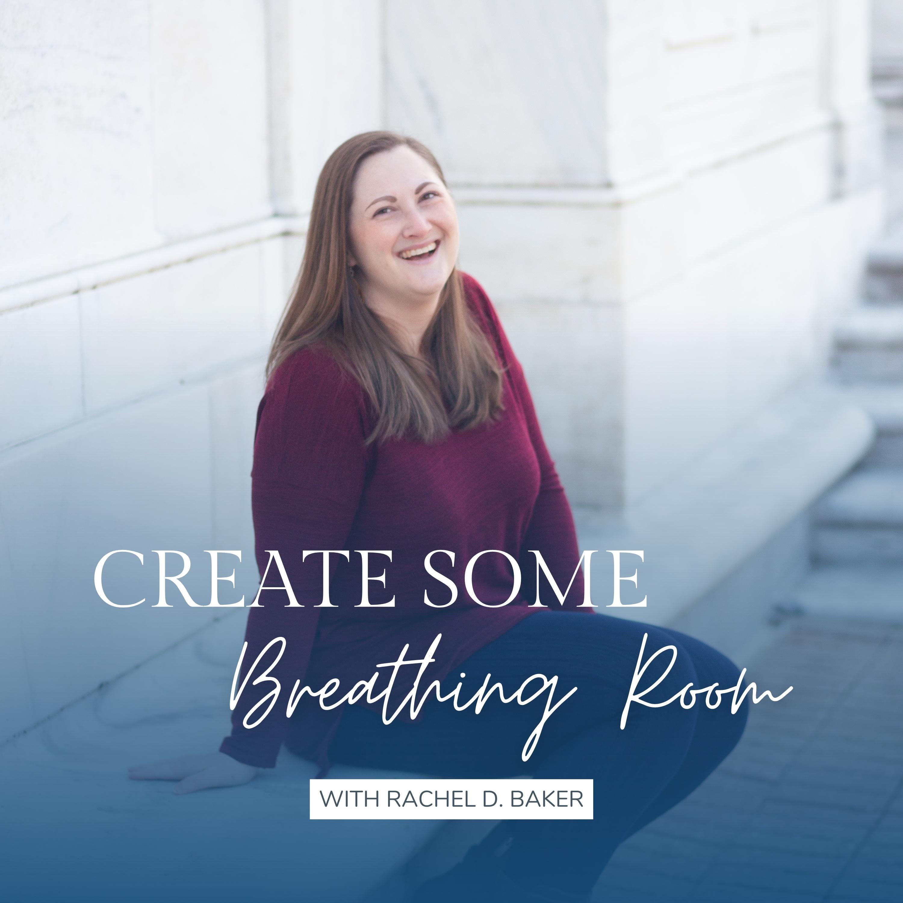 Create Some Breathing Room 