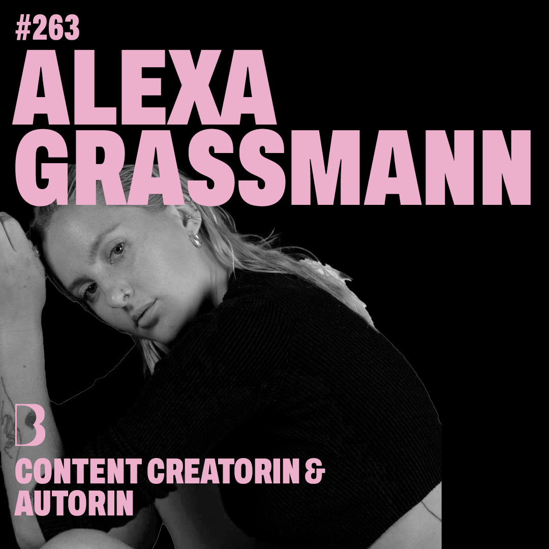 #263 ETABLIERTE FRAUEN I mit Alexa Grassmann