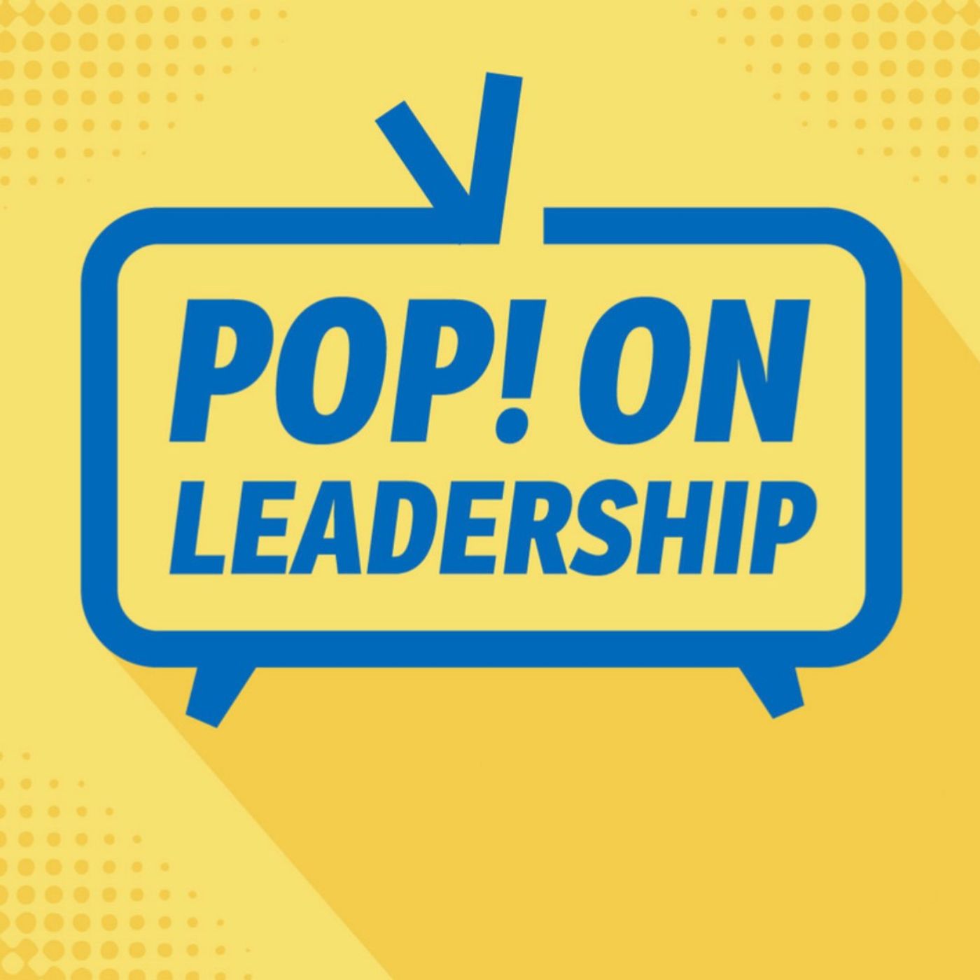 Pop! On Leadership 