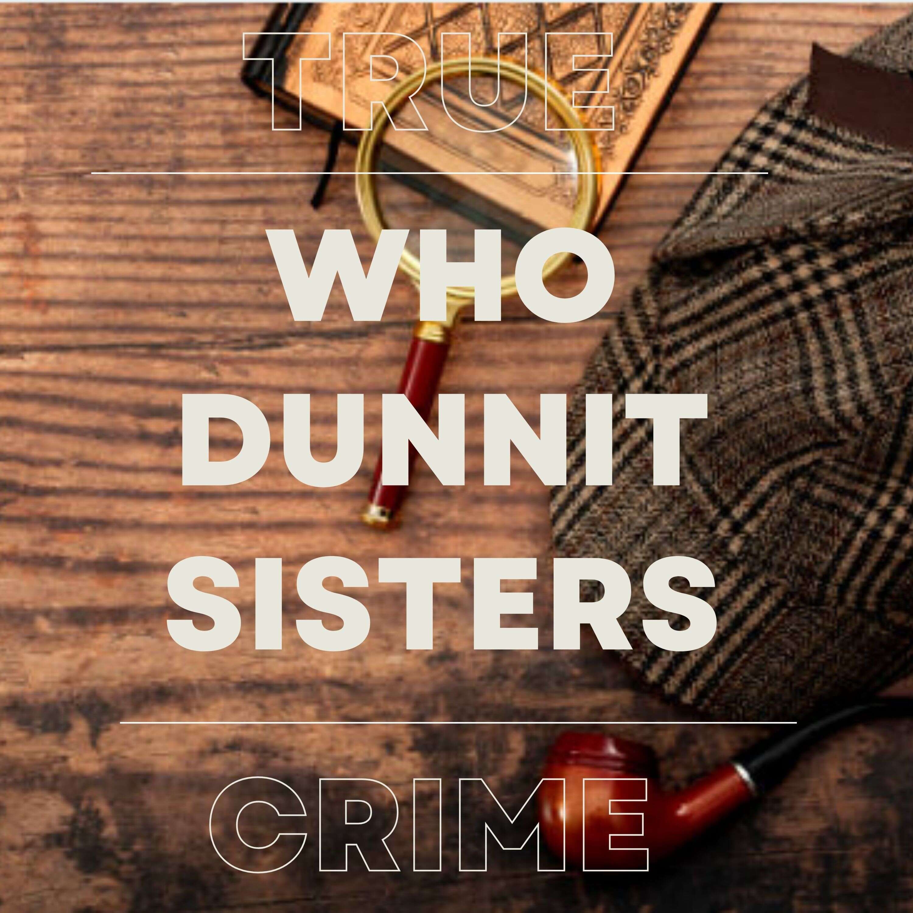 Who Dunnit Sisters 