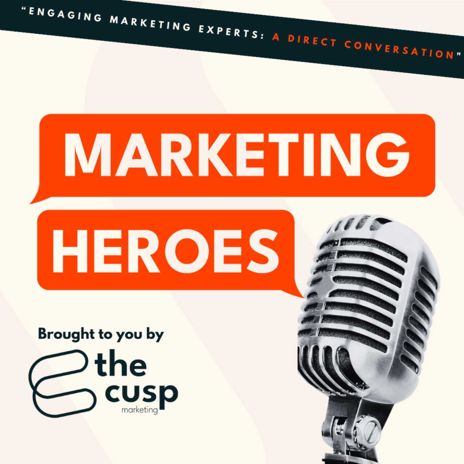 Marketing Heroes - A Direct Conversation 