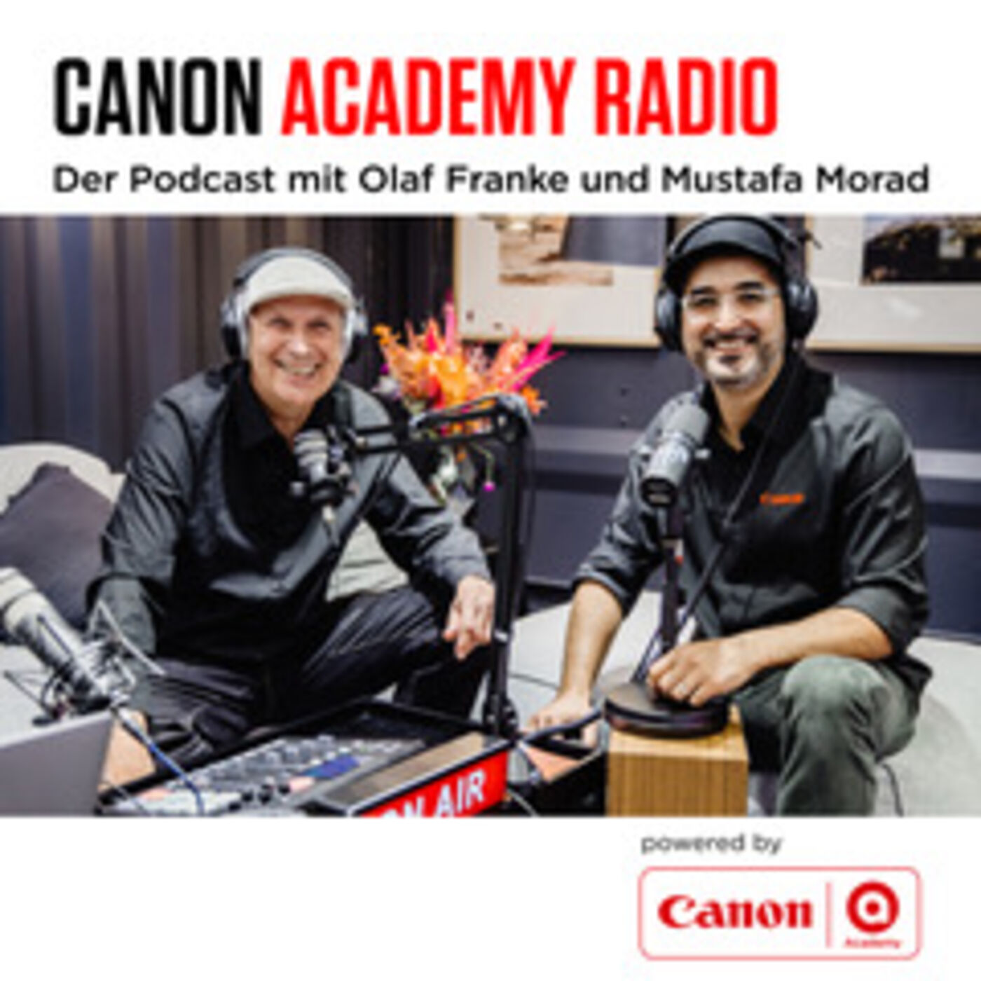 Canon Academy Radio. Der Podcast mit Olaf Franke und Mustafa Morad. 