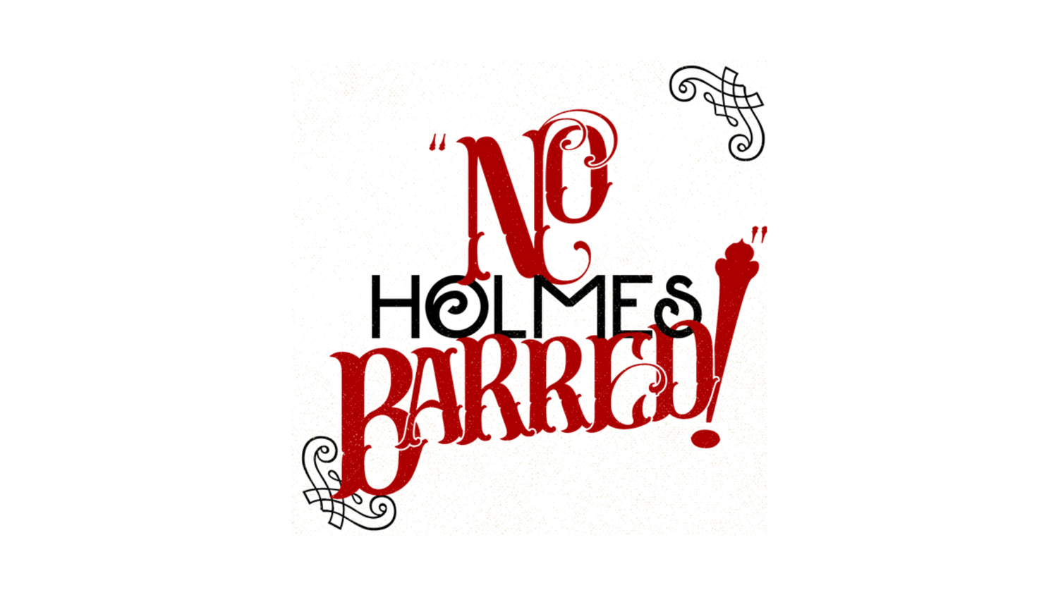 ⁣No Holmes Barred, Episode 3: "Nobody Wants to Work Anymore!"