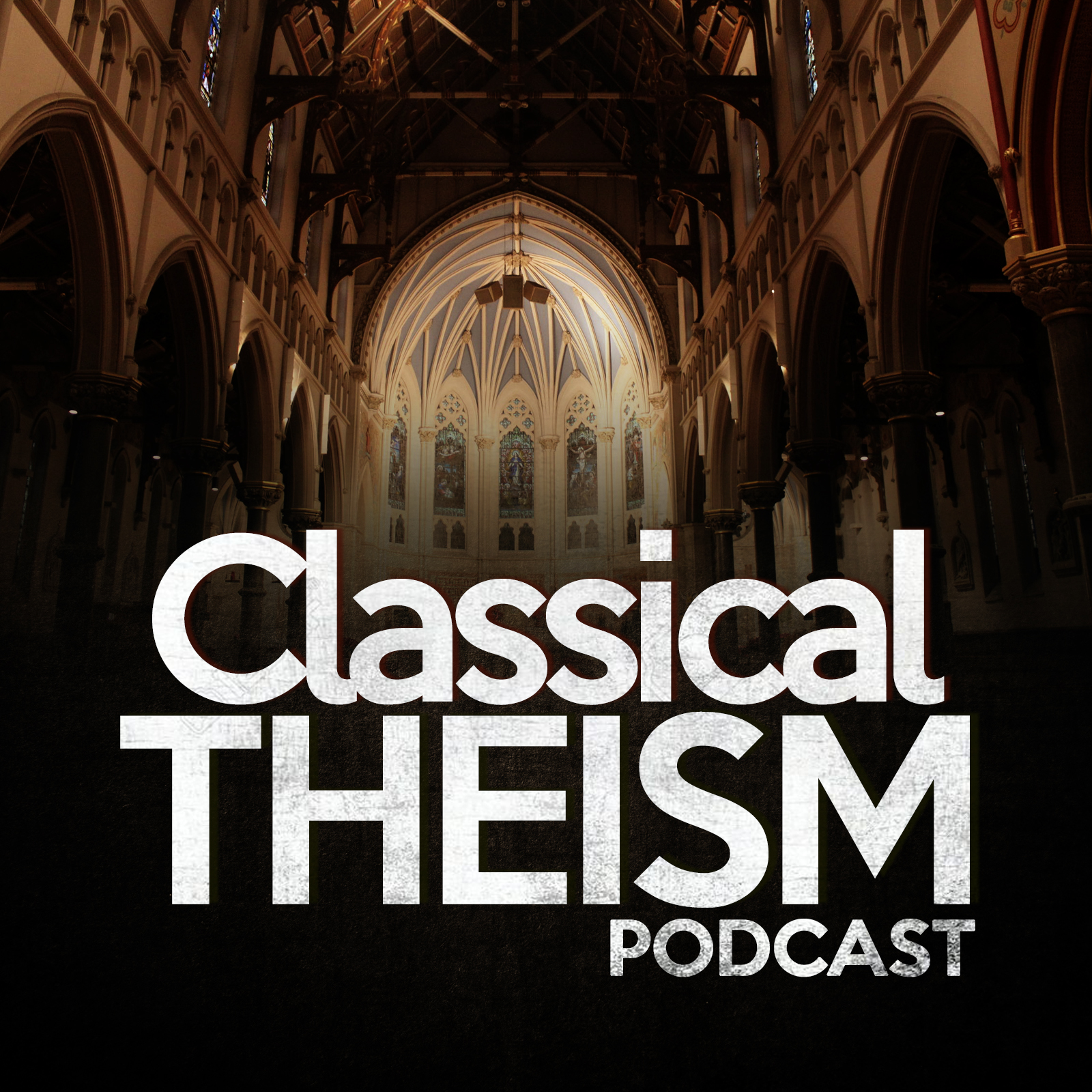 Classical Theism Podcast 