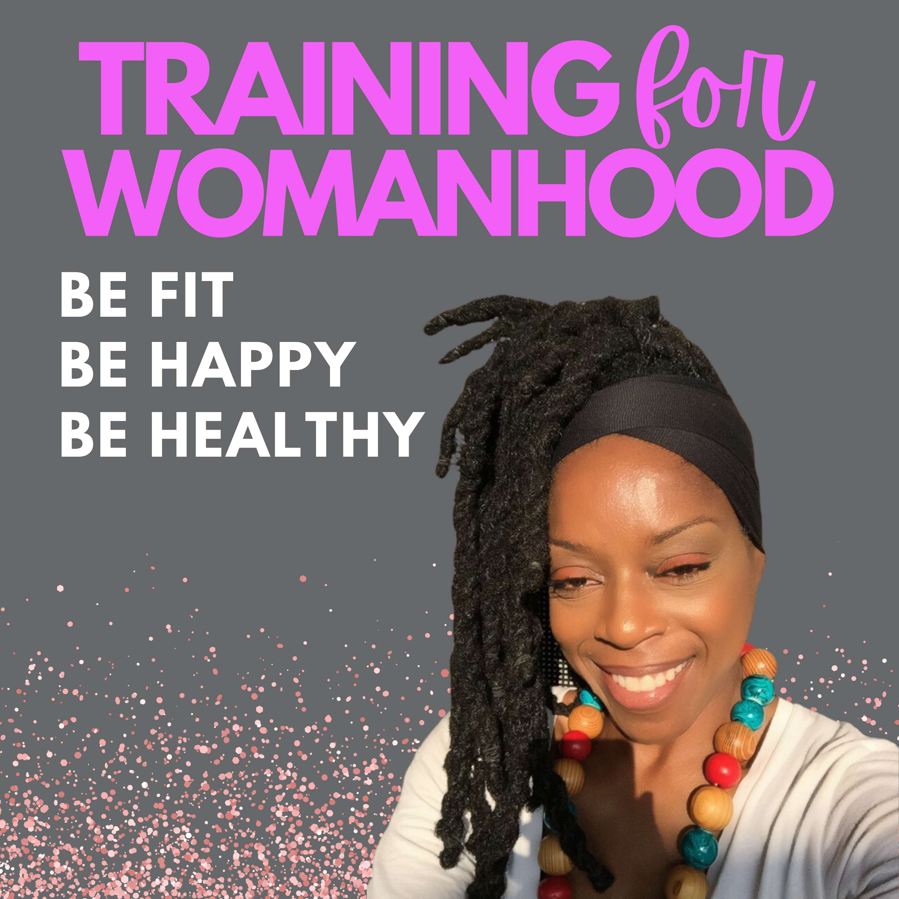 Training For Womanhood 