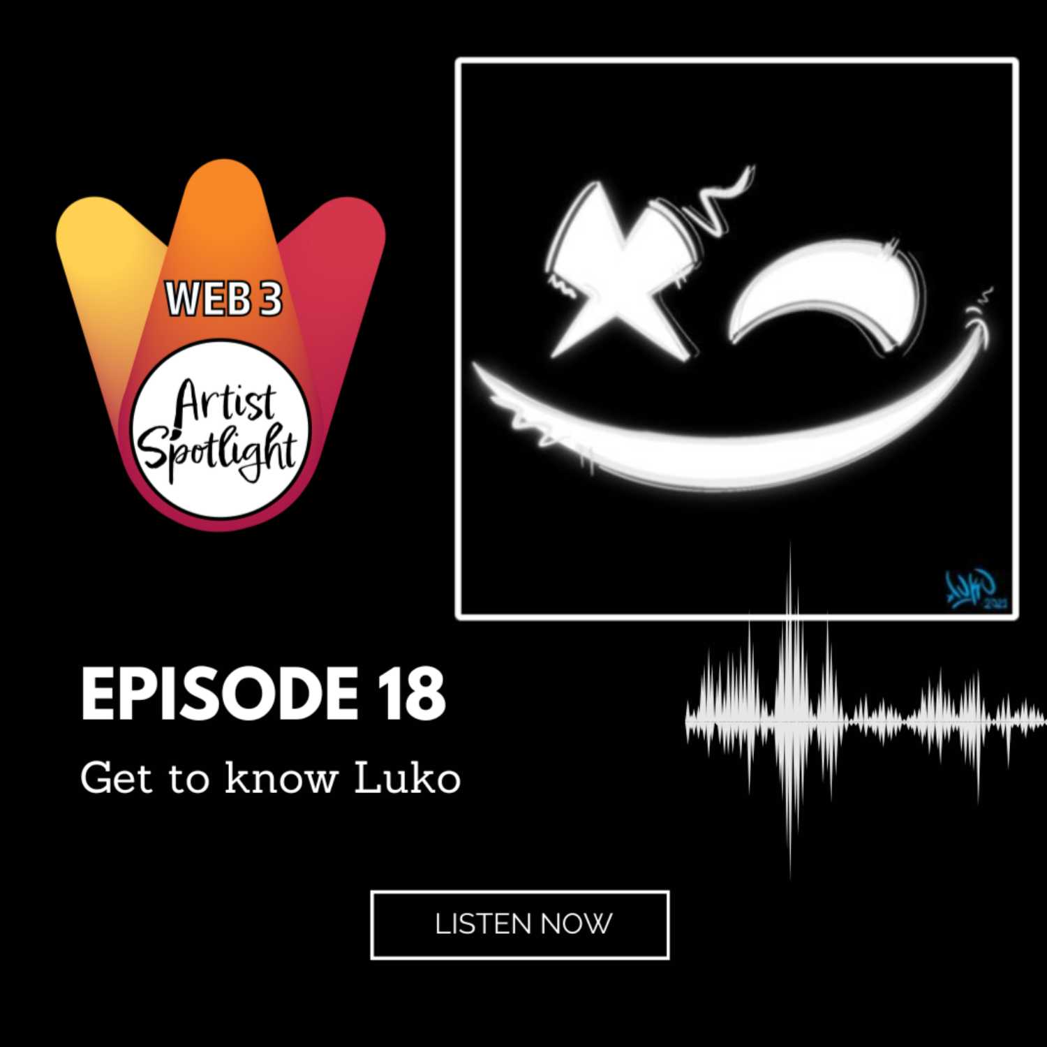 Web 3 Artist Spotlight: Get to know Luko! (Episode 18)