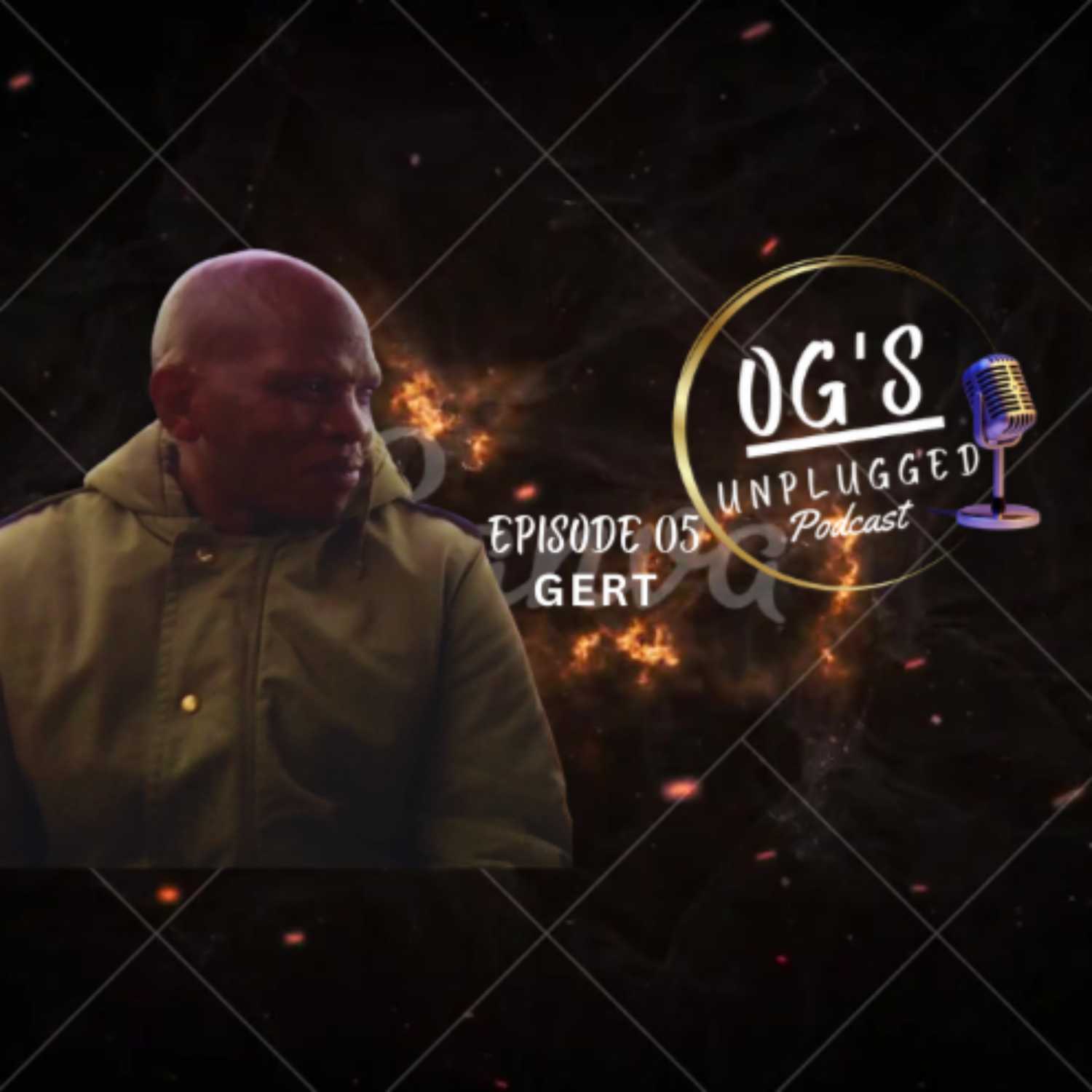 Episode 5 Gert Early childhood | Joining Douglas | Mjolo | Gang fights | Prison | Life After Jail