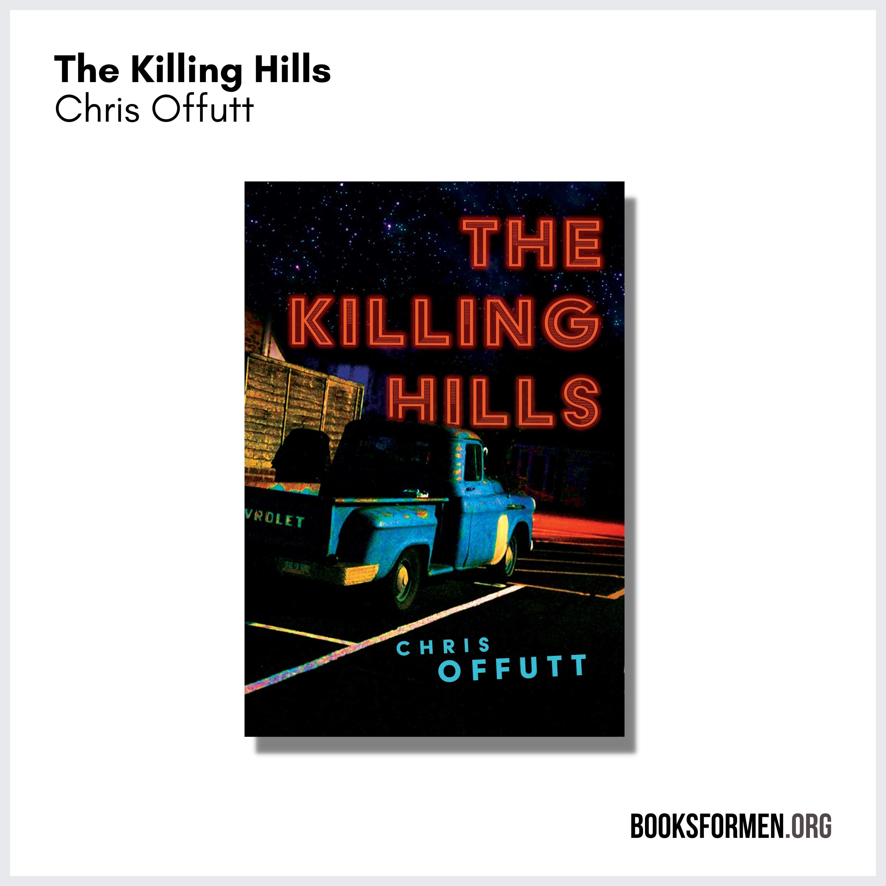 ⁣The Killing Hills | Chris Offutt