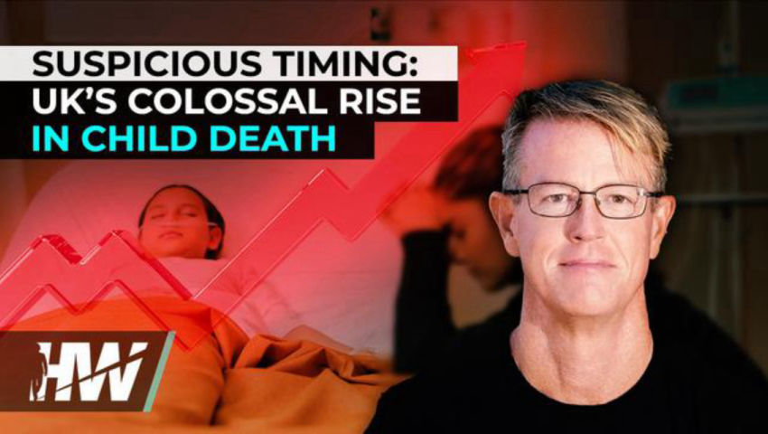 ⁣SUSPICIOUS TIMING: UK’S COLOSSAL RISE IN CHILD DEATH