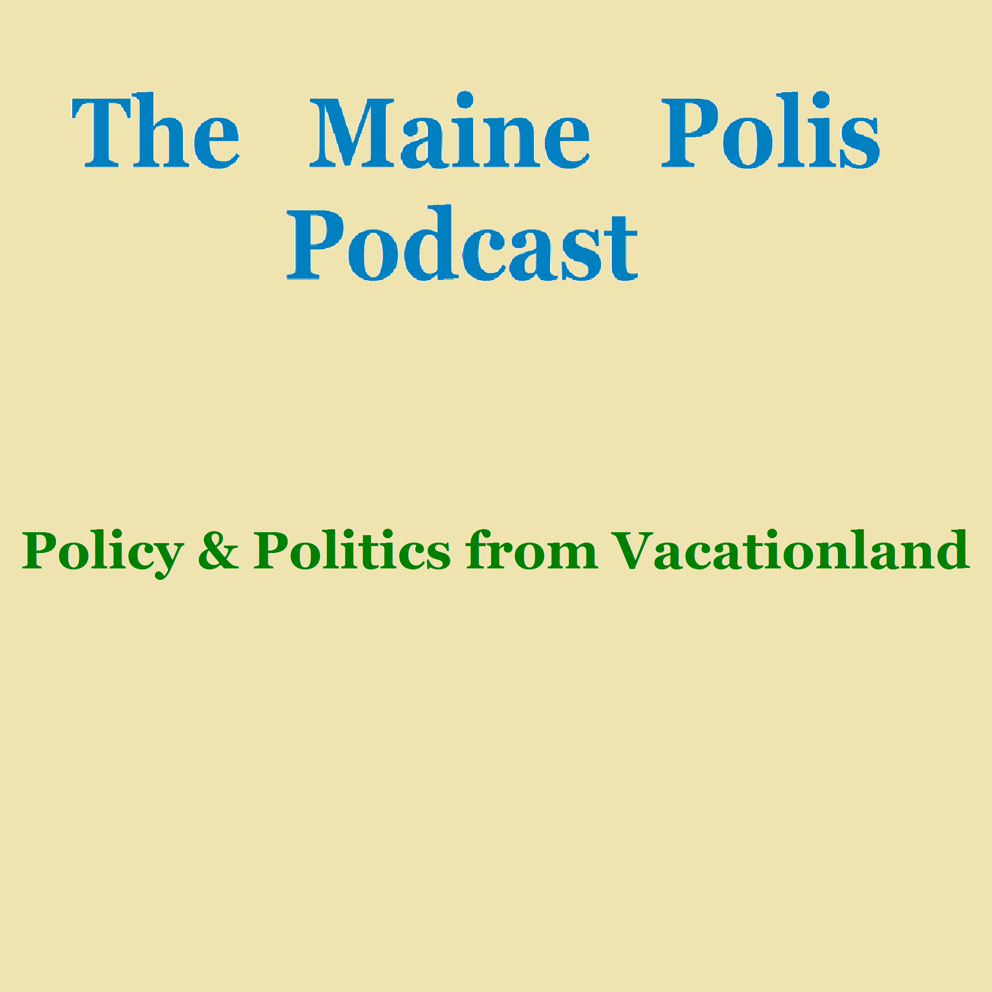 ⁣TMP Podcast Episode 16 – When Maine Election Law Bumps Against Federal Election Law