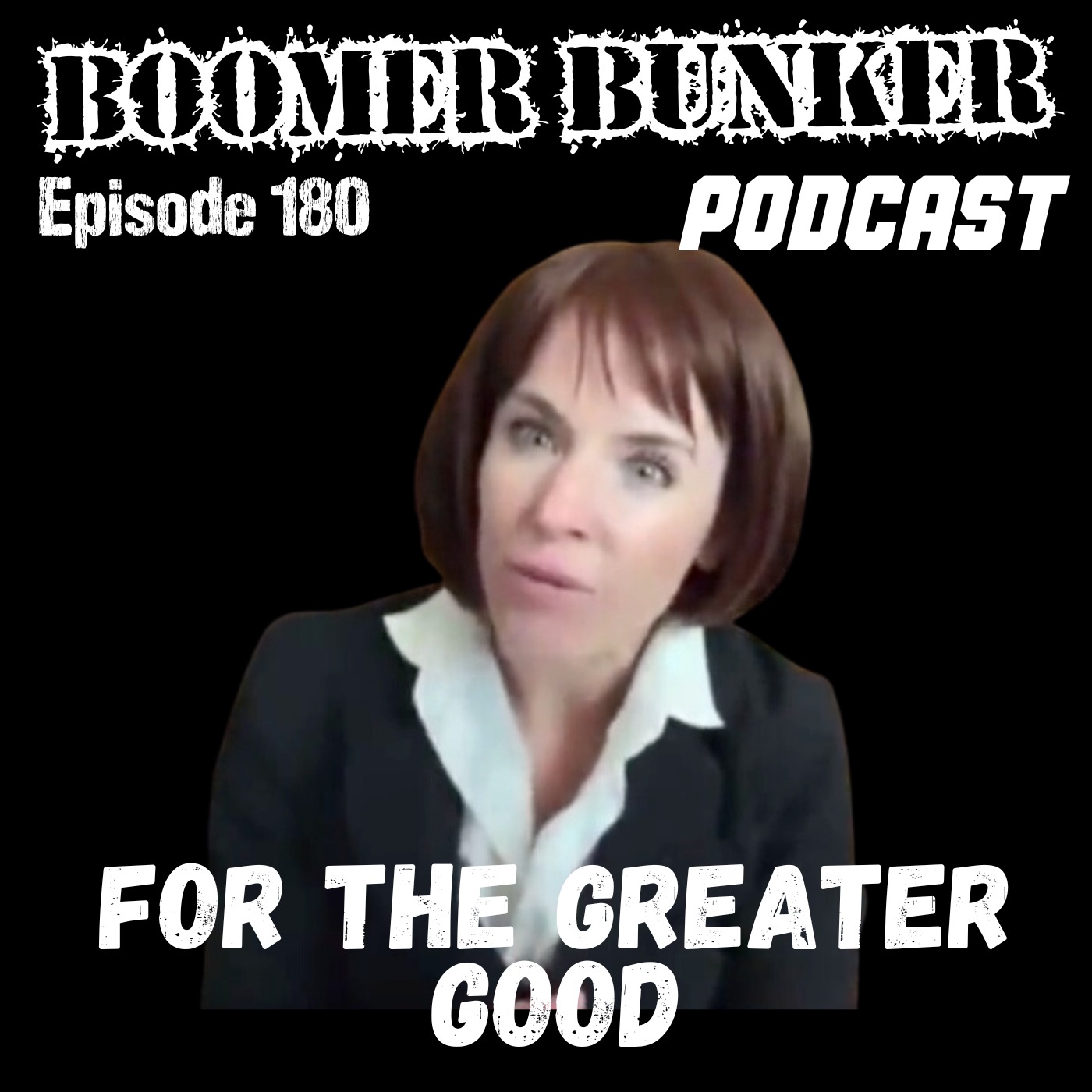 For The Greater Good | Episode 180