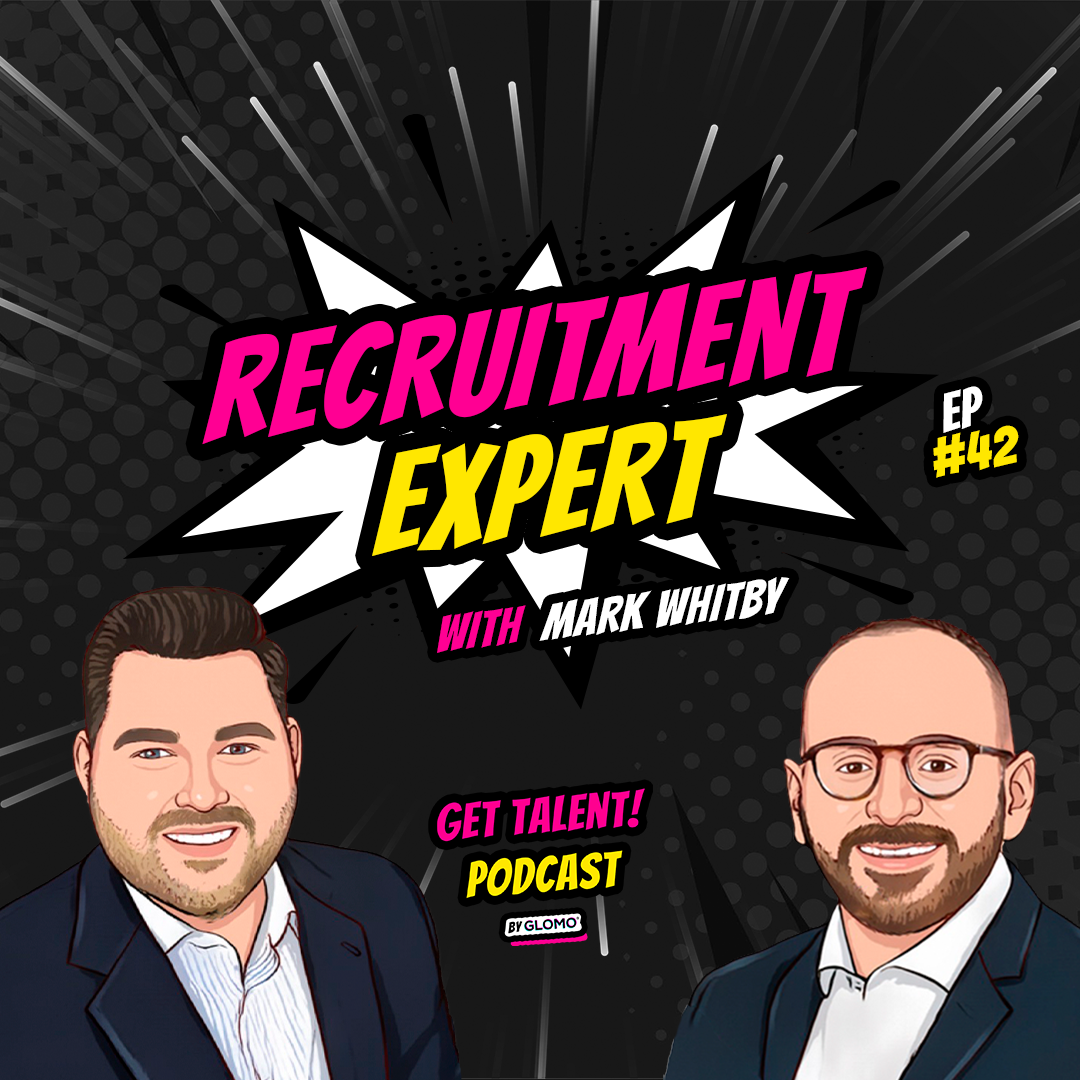 ⁣GET TALENT! | #42 | Recruitment Expert with Mark Whitby