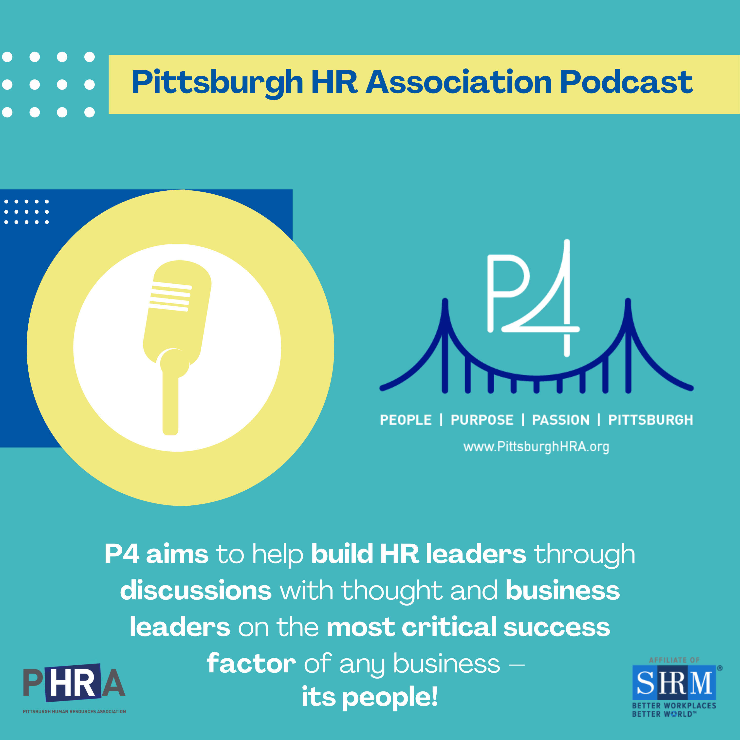 PHRA - P4:  People, Purpose, Passion, Pittsburgh 