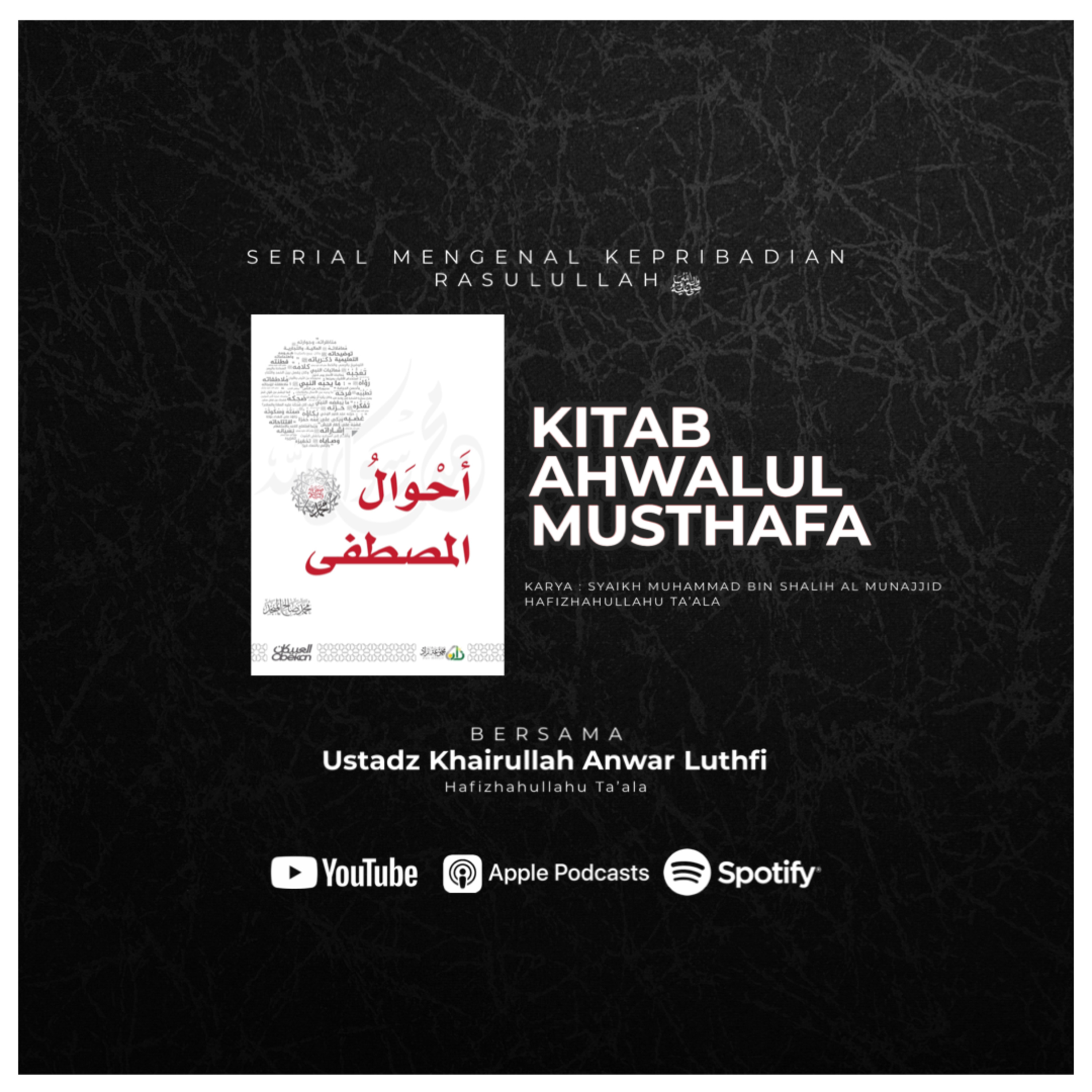 ⁣01. Kitab Ahwalul Musthafa : Hal-hal Yang Nabi Muhammad ﷺ Cintai