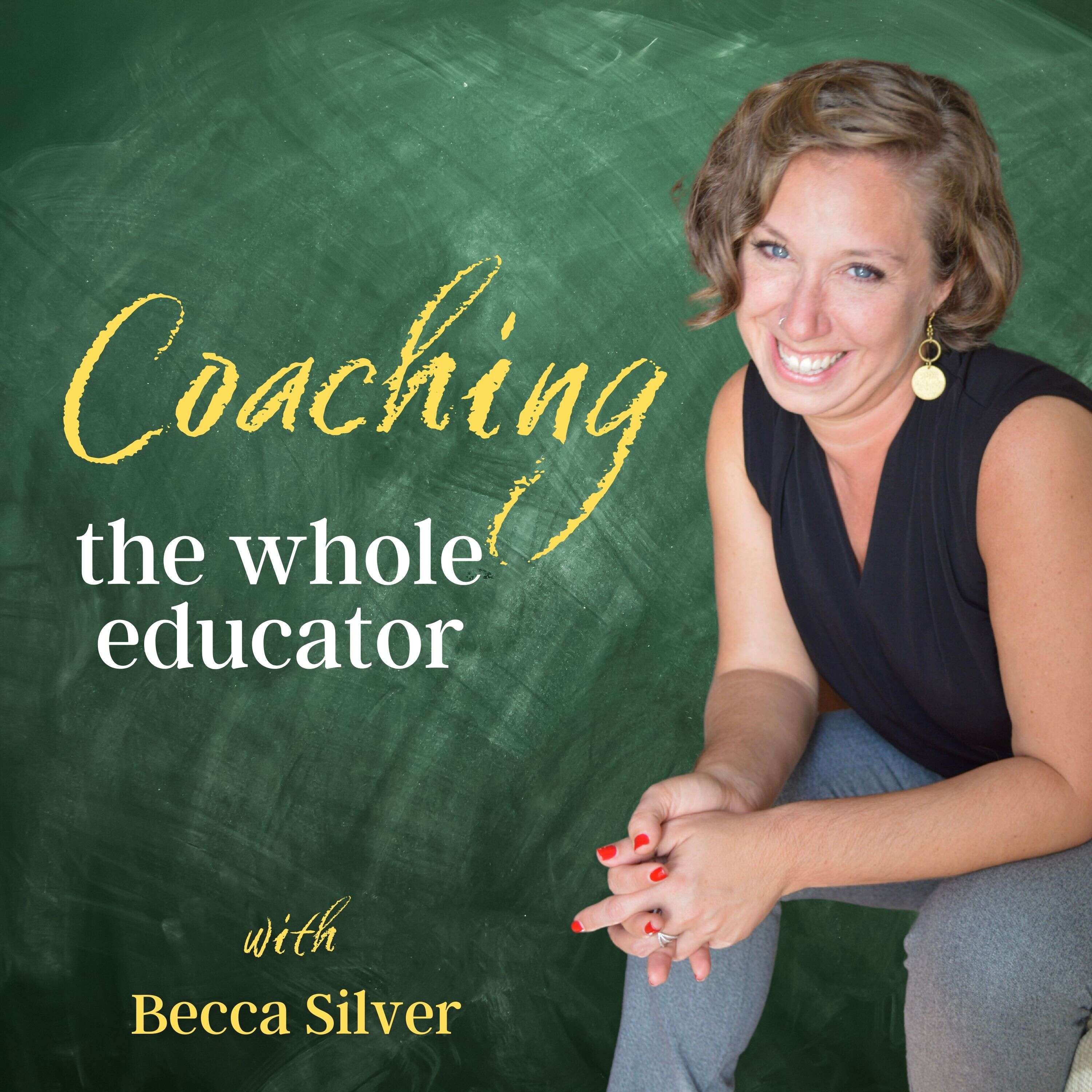 Coaching the Whole Educator 