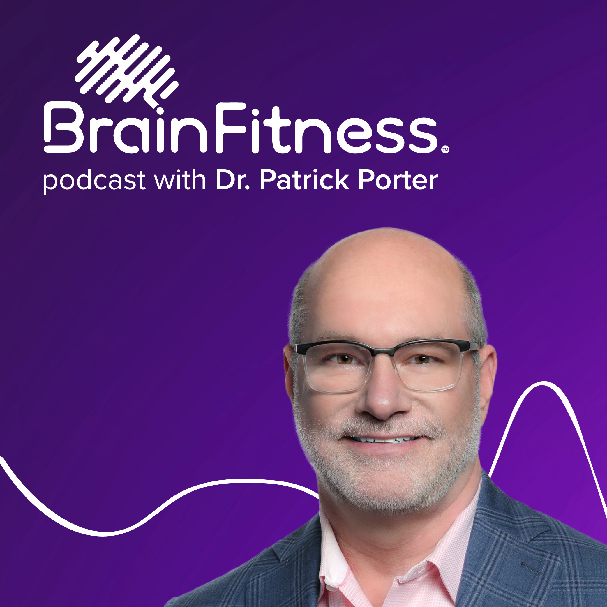 Brain Fitness Podcast with Dr. Patrick Porter 