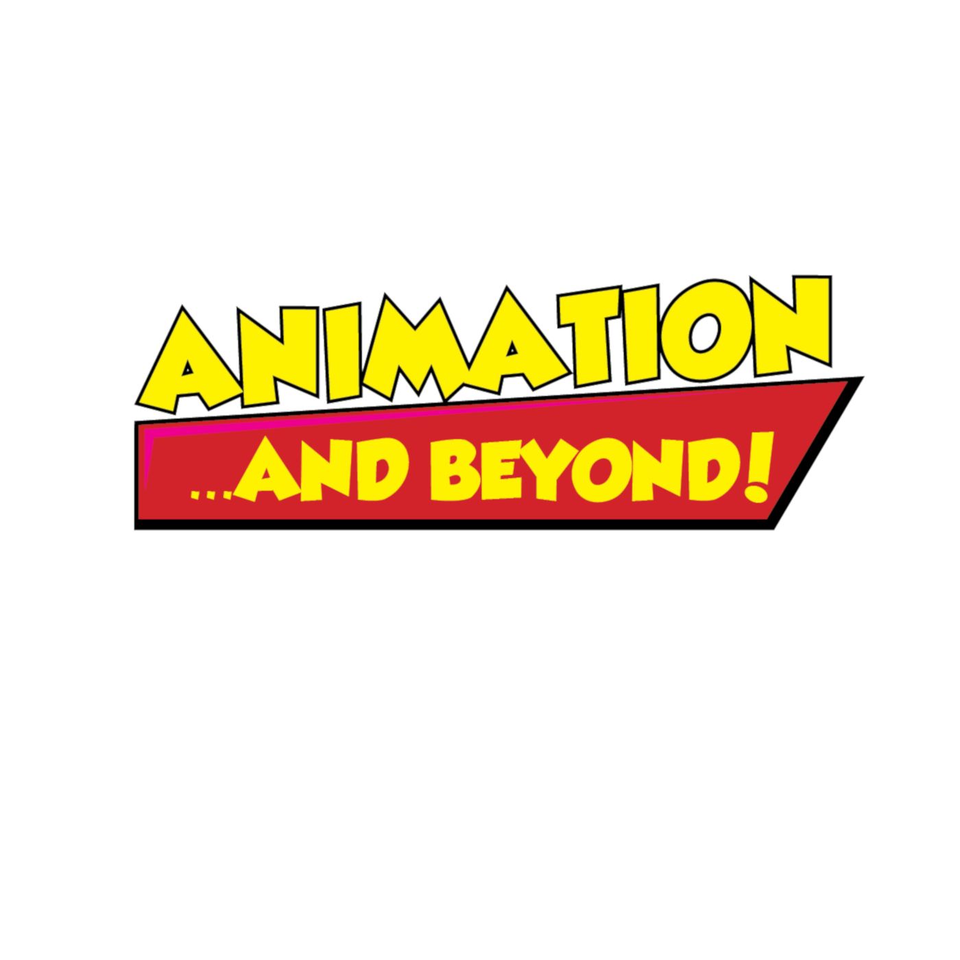 Animation ... and Beyond! 