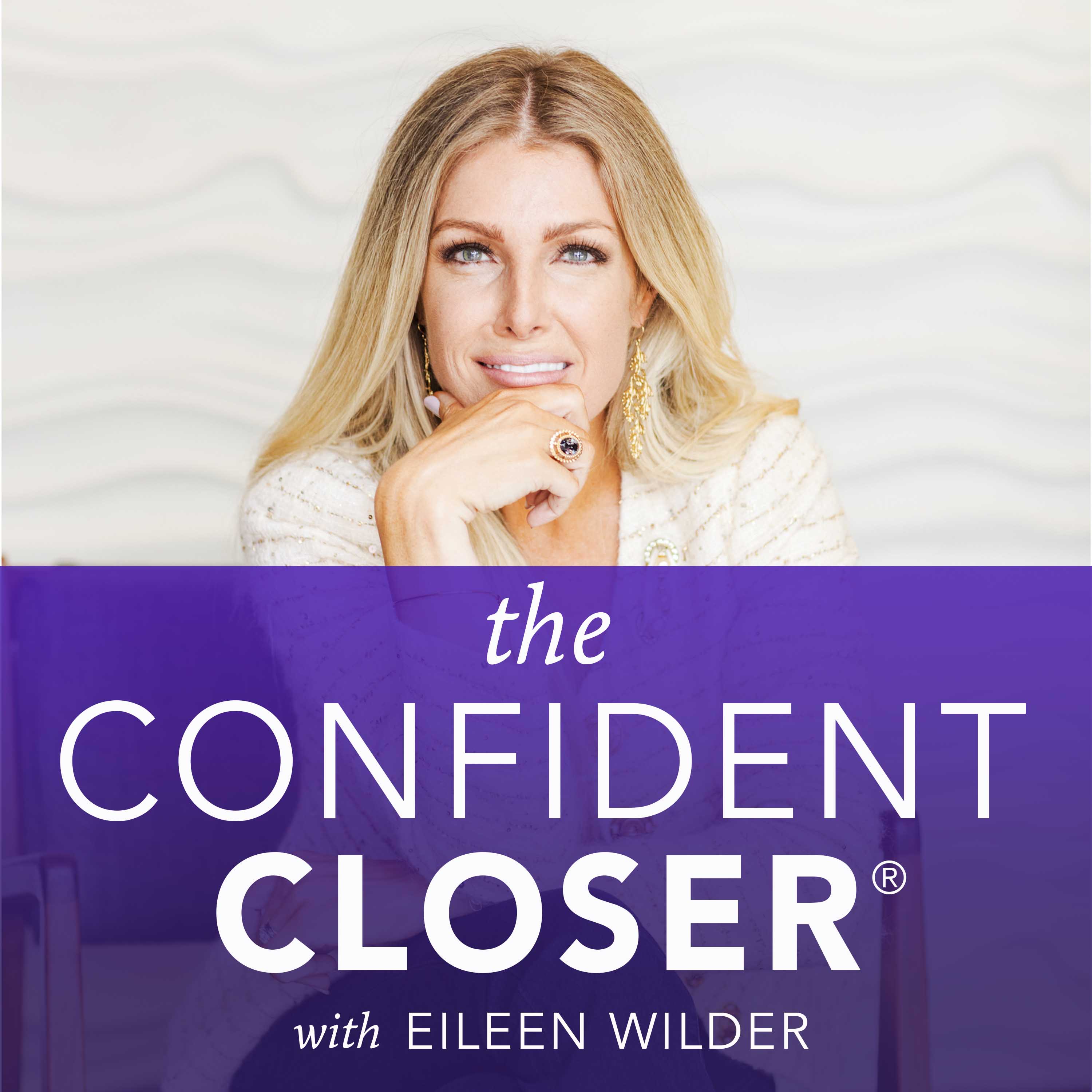 The Confident Closer® - Secrets For Success In Selling, Marketing & High-Ticket Sales 